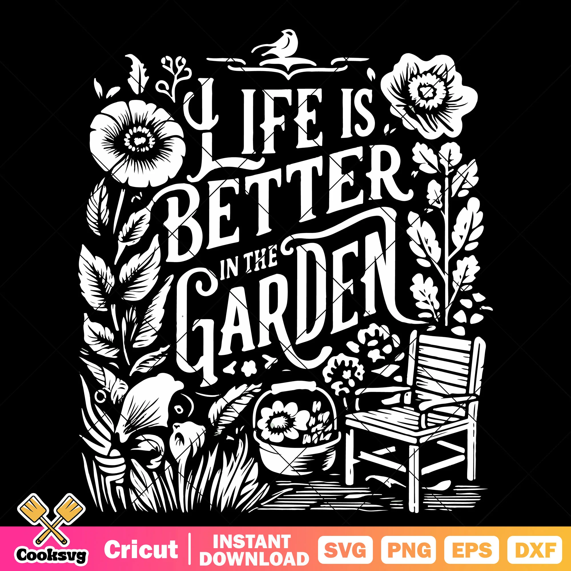 Life is better in the garden svg, garden quotes svg, life is better svg