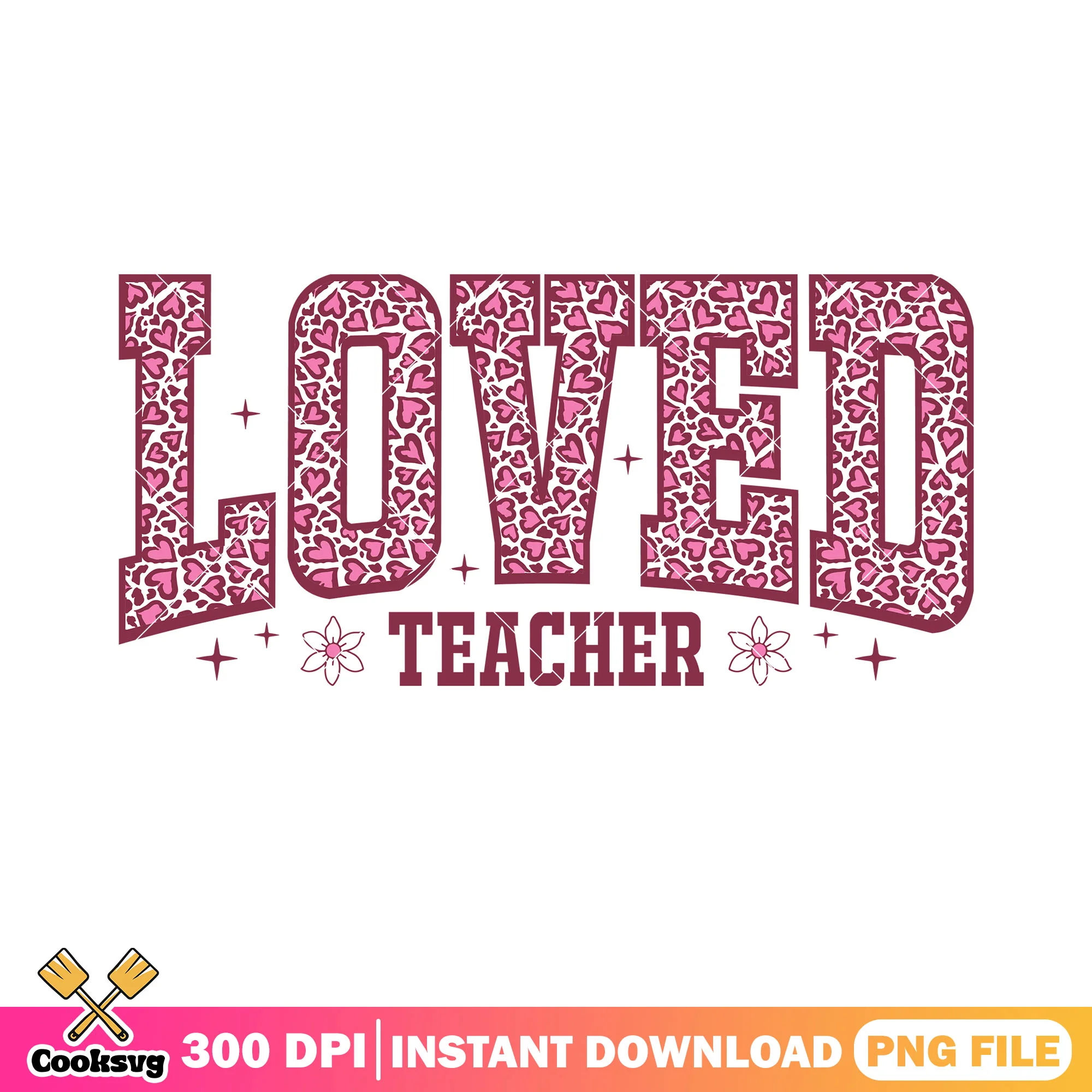 Loved teacher valentine png, valentine love png, love gifts png