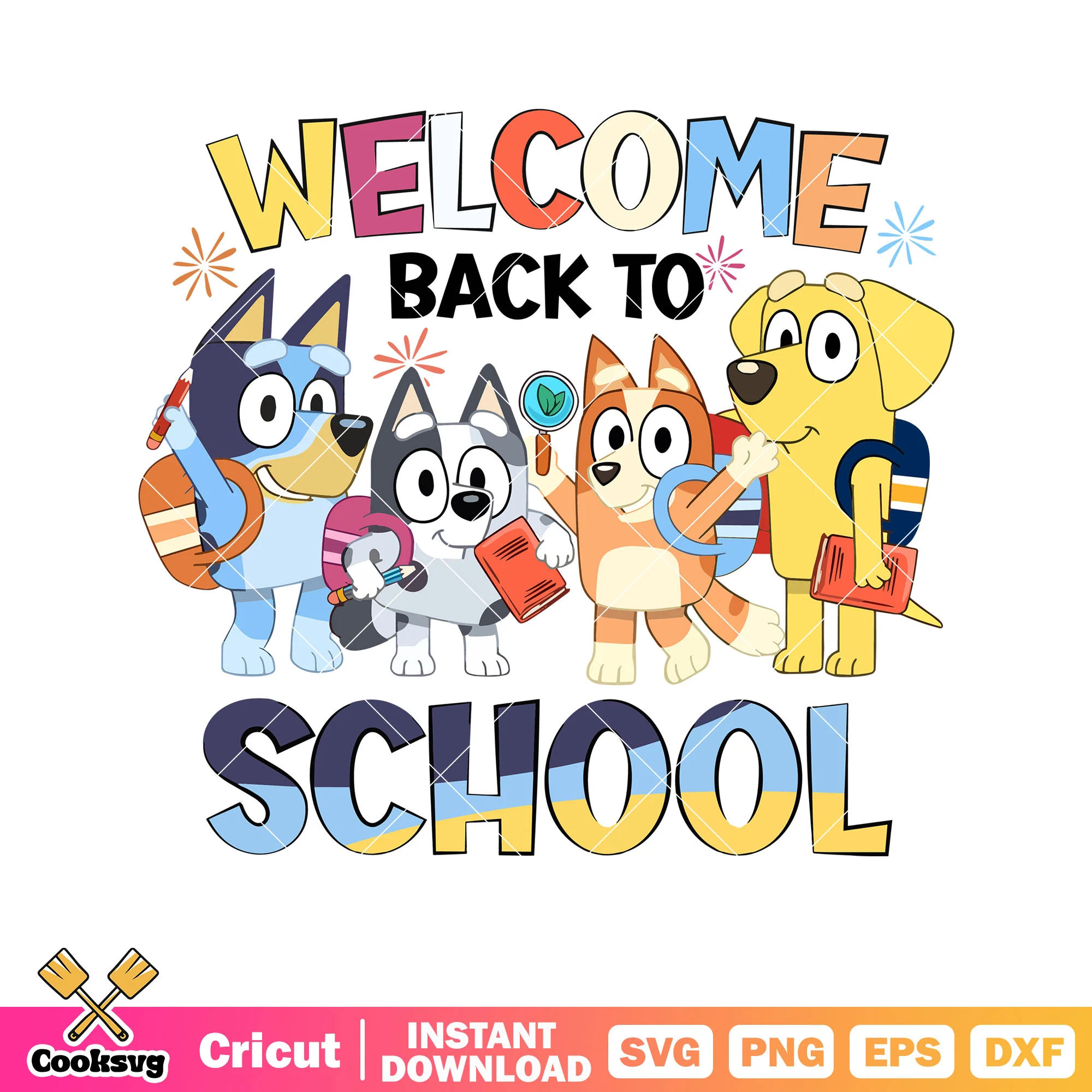 Lucky bluey welcome back to school svg, bluey friends svg, bluey backpack svg