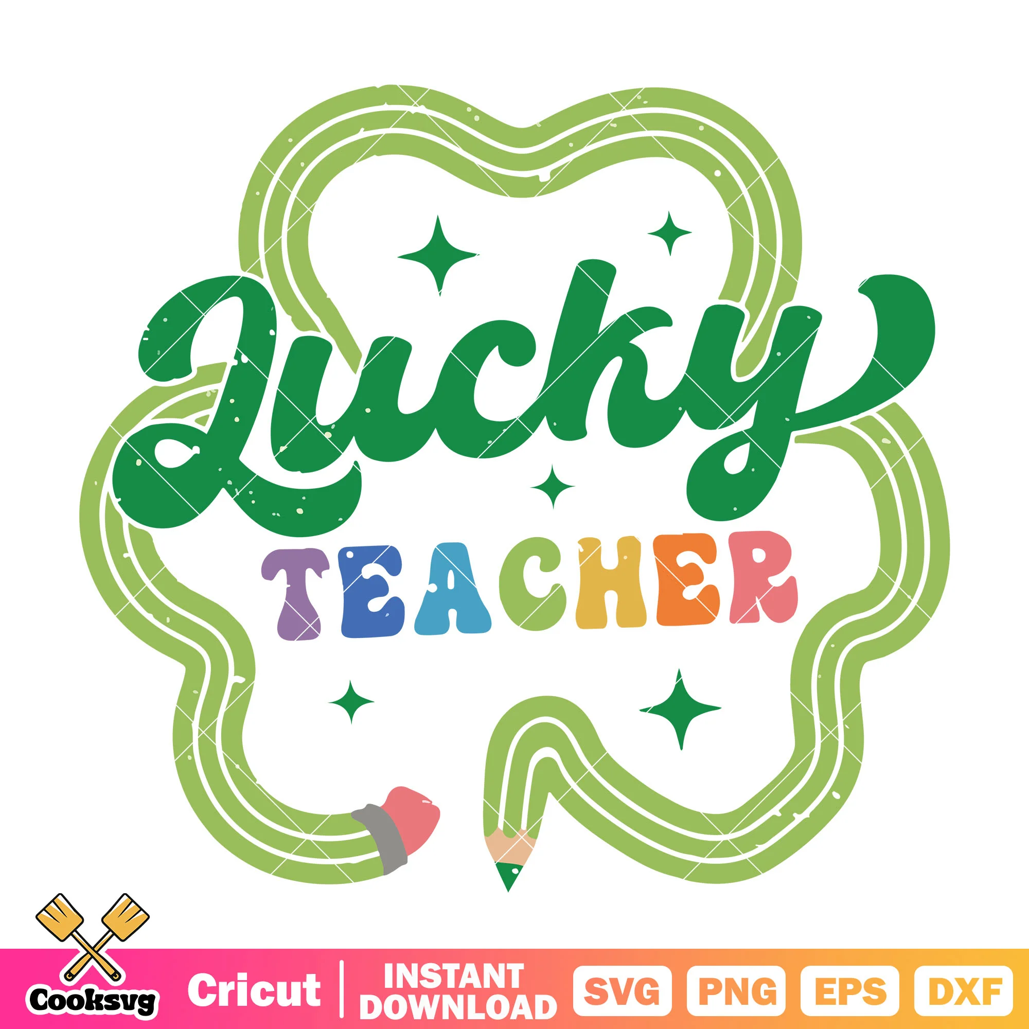 Lucky teacher four leaf svg, lucky star teacher svg, four leaf clover svg
