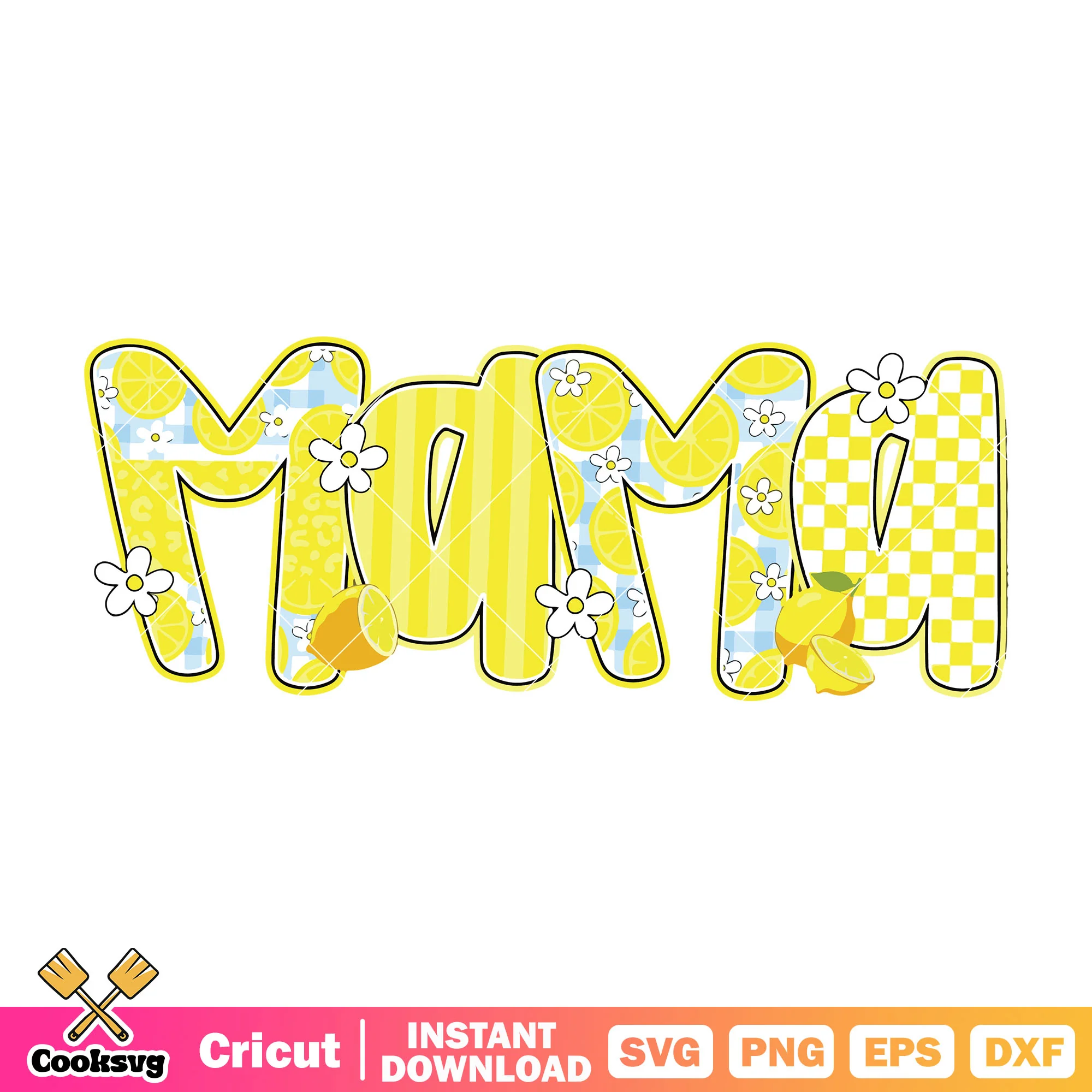 Mama lemon design text svg, mama text svg, mother day svg