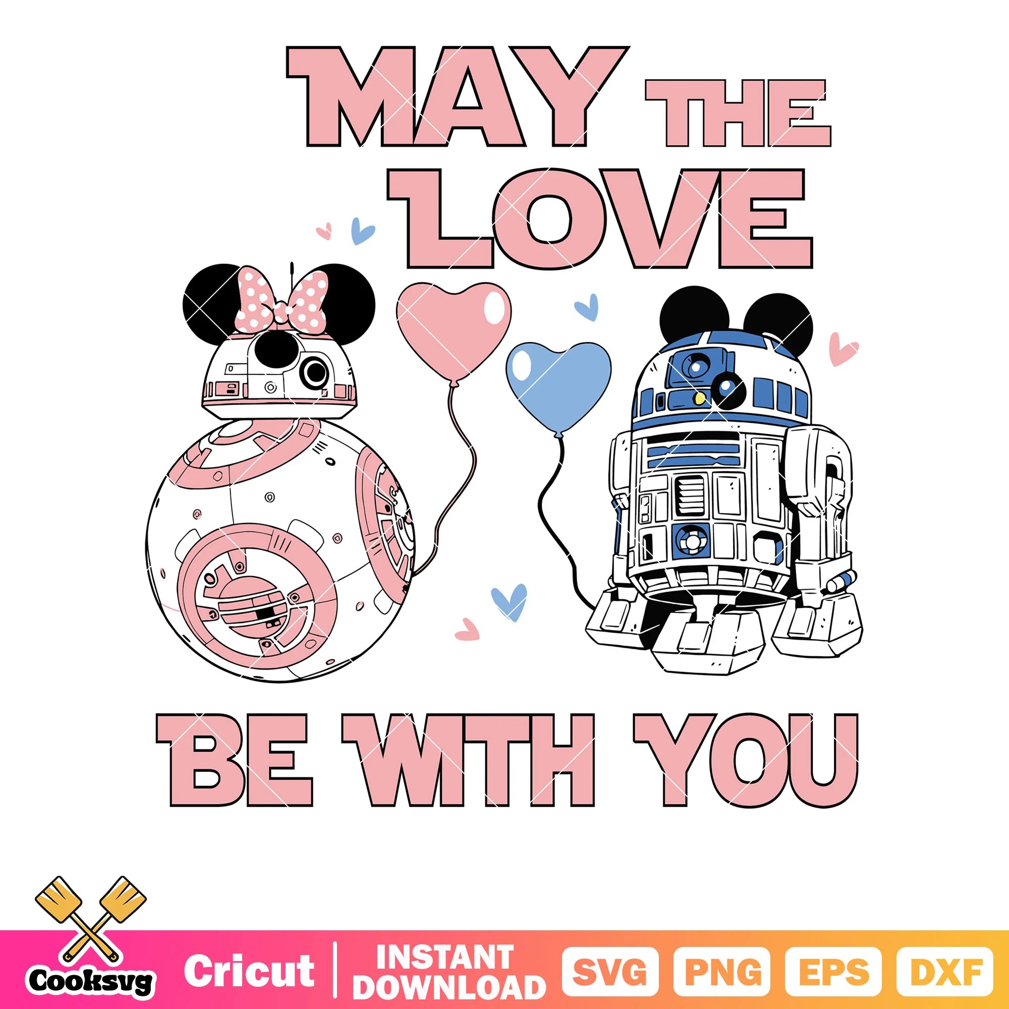 May the love be with you svg, be with you svg, mickey valentine svg