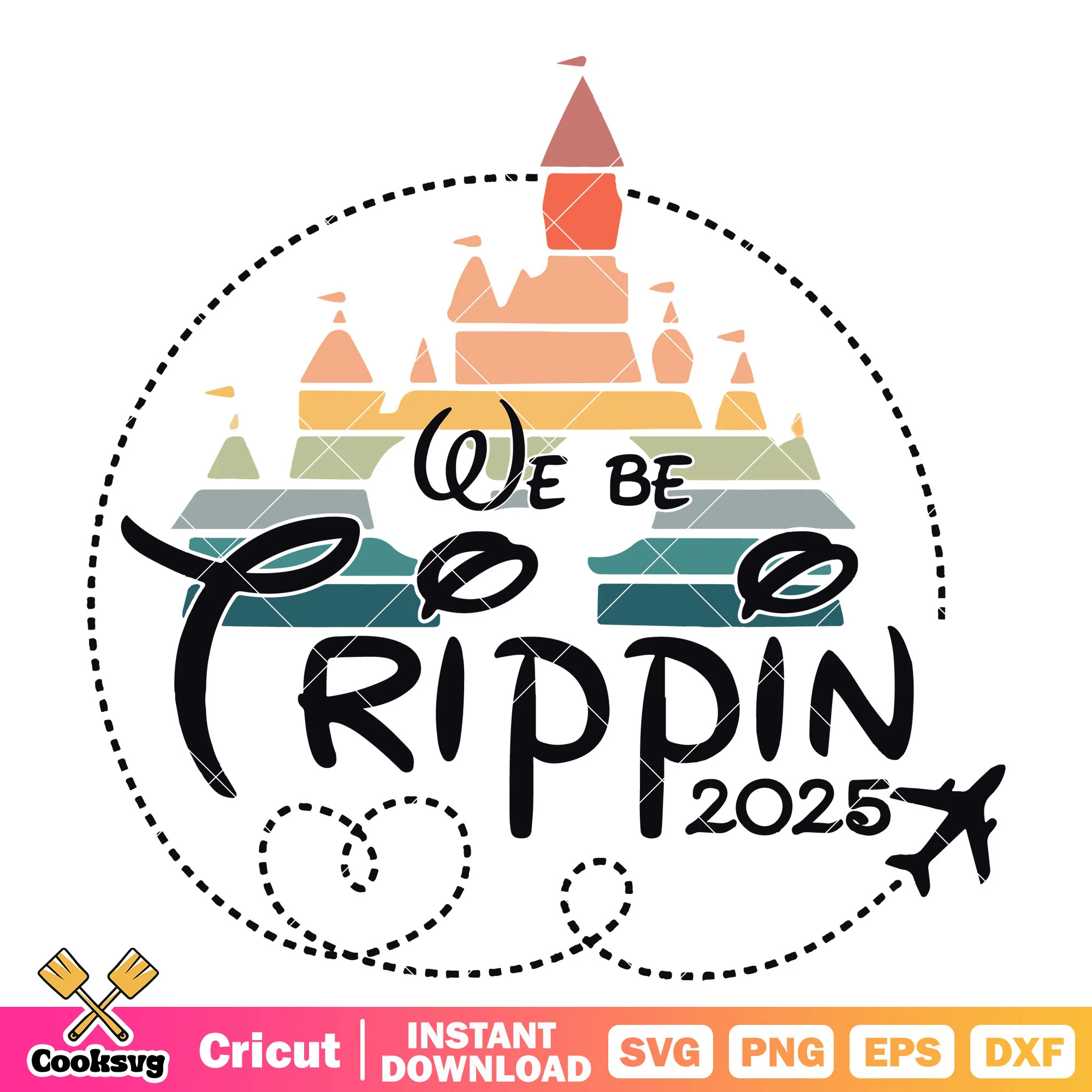 Mickey castle we be trippin 2025 svg, we be trippin svg