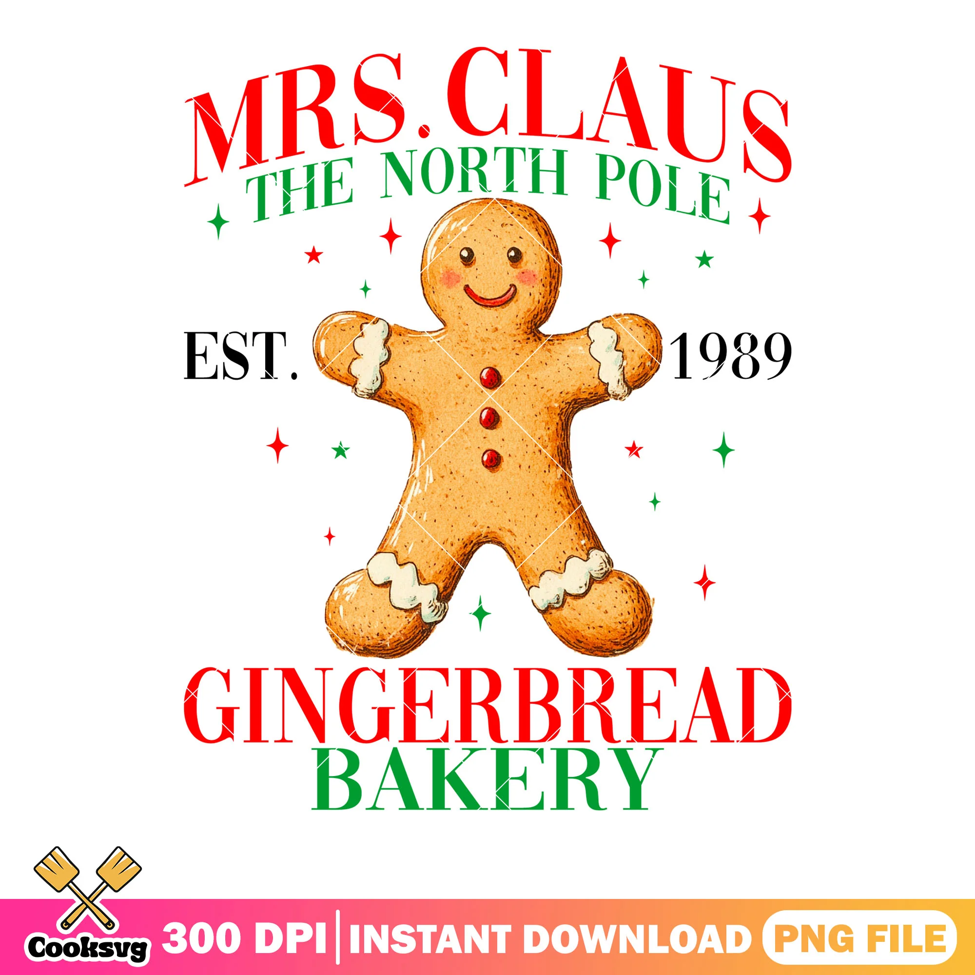 Mrs claus the est 1989 png, christmas vibes png, gingerbread png