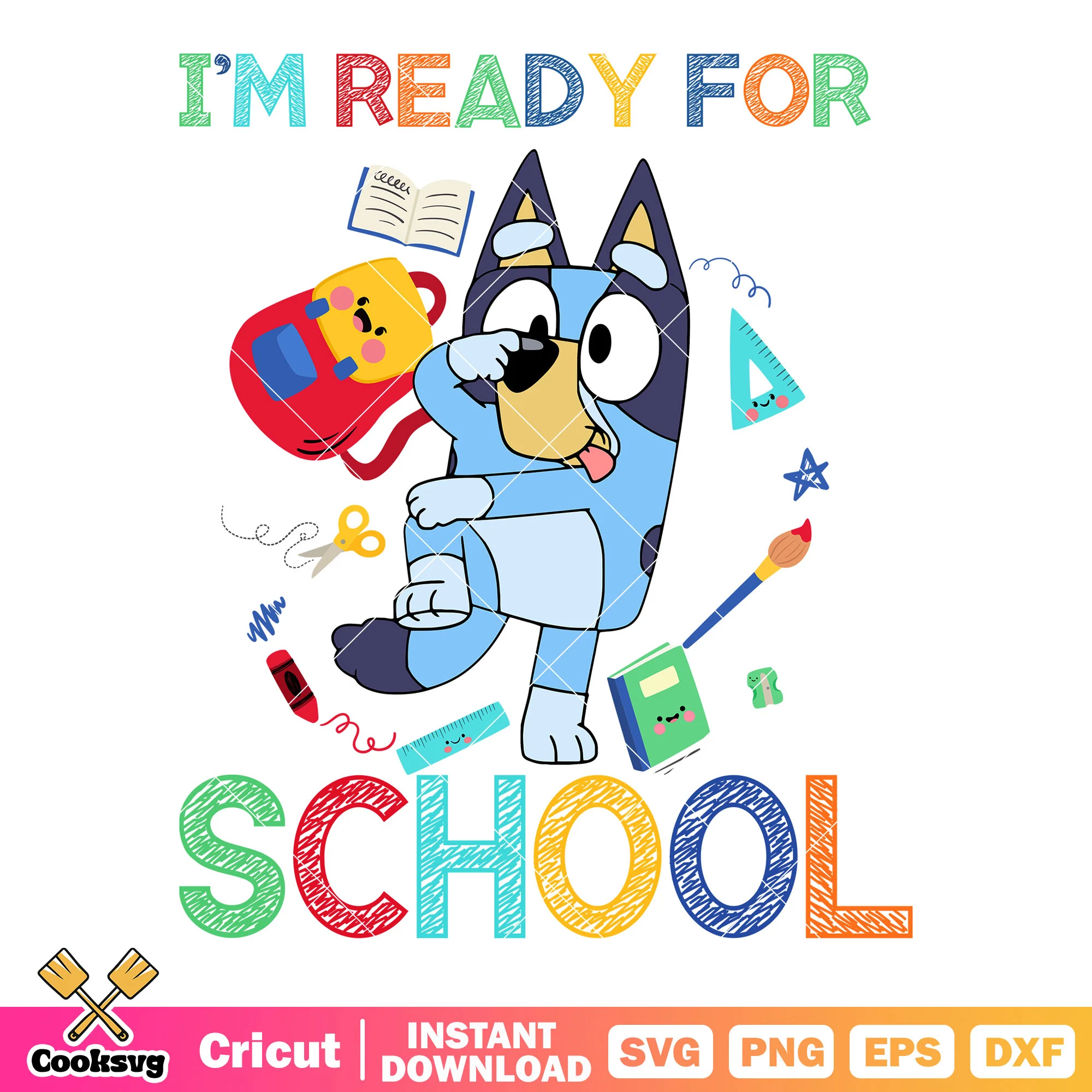 My bluey love school svg, Bluey characters svg, school bluey svg