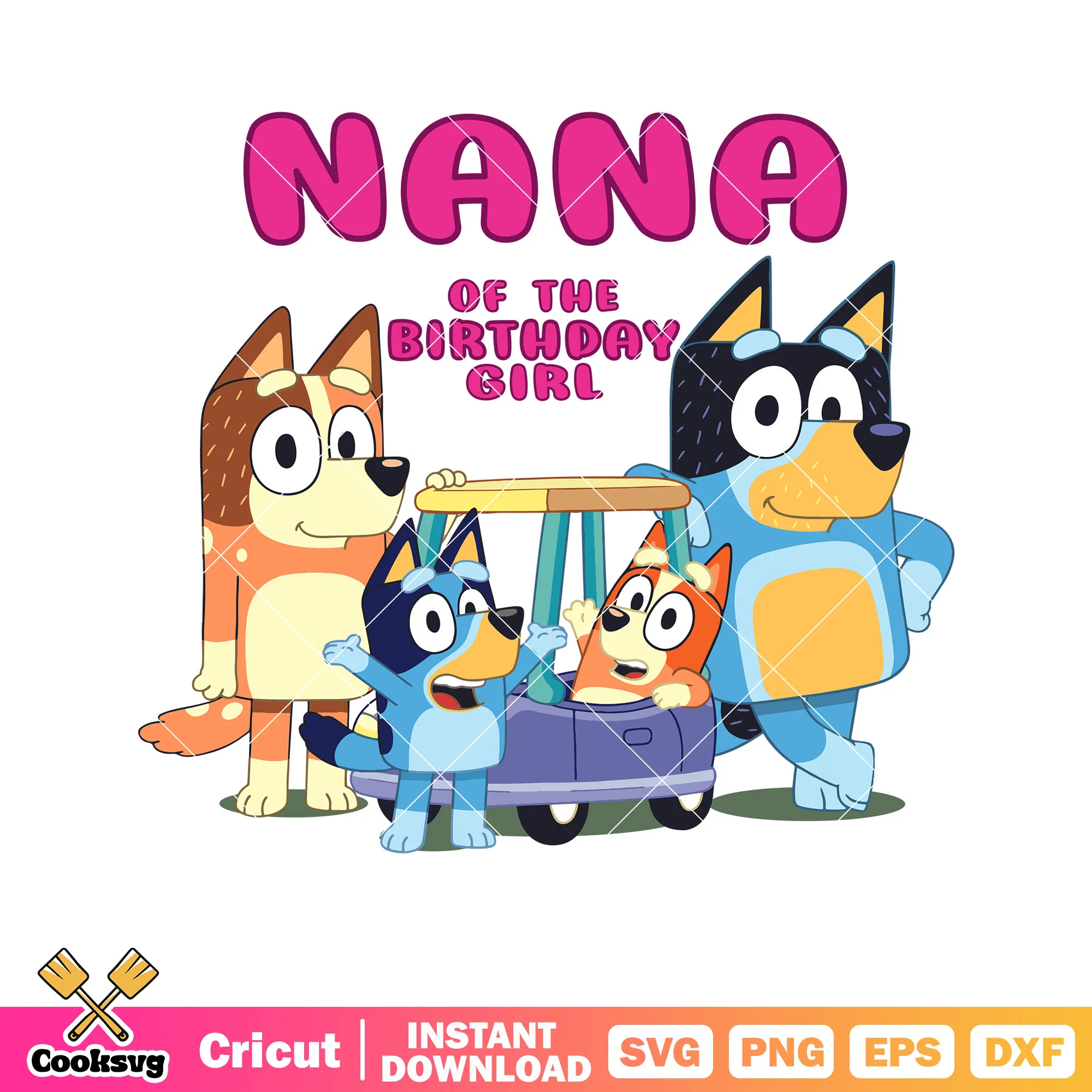 Nana of the birthday girl svg, bluey nana figure svg, bluey family svg
