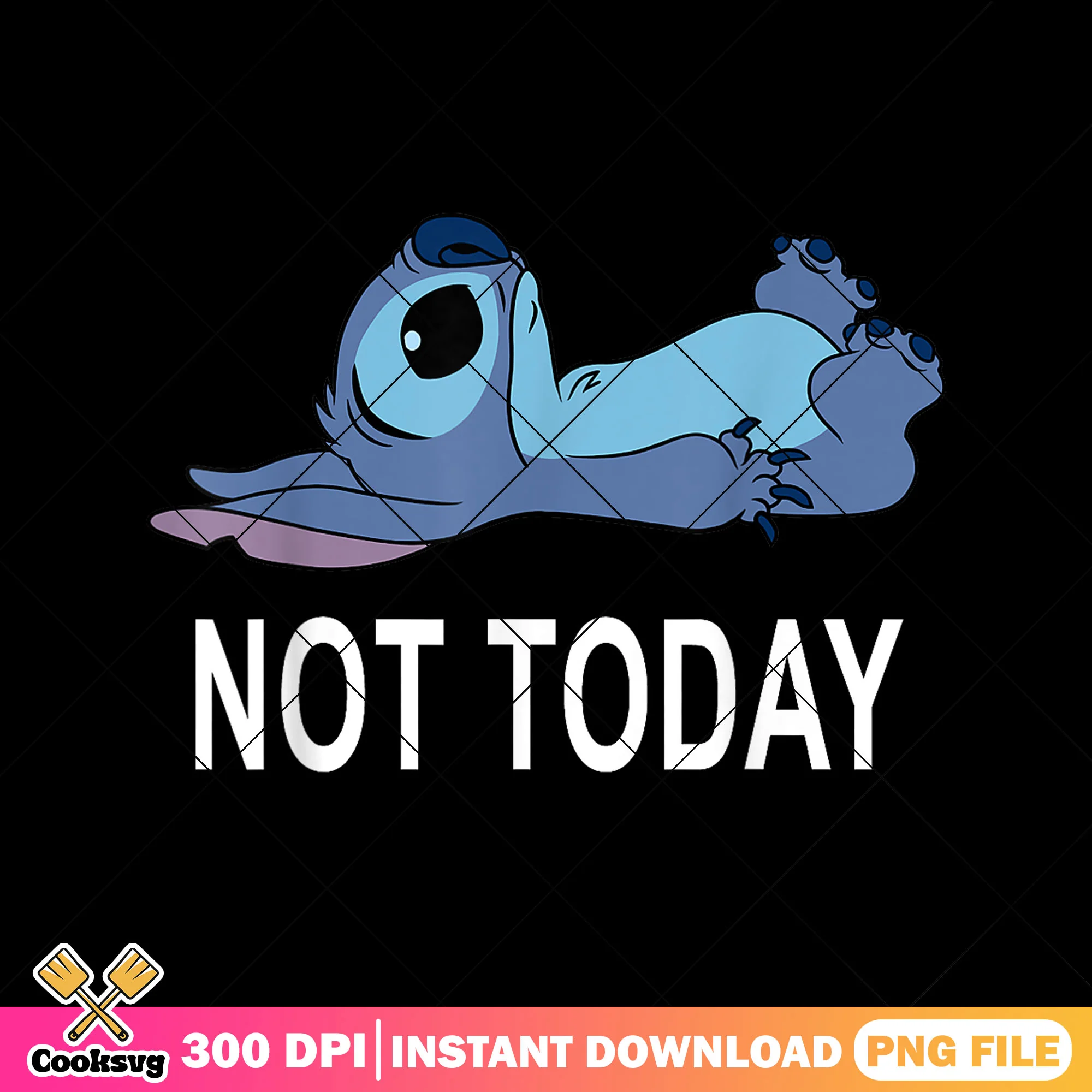 Not today stitch boring png, stitch quote png, disney stitch png