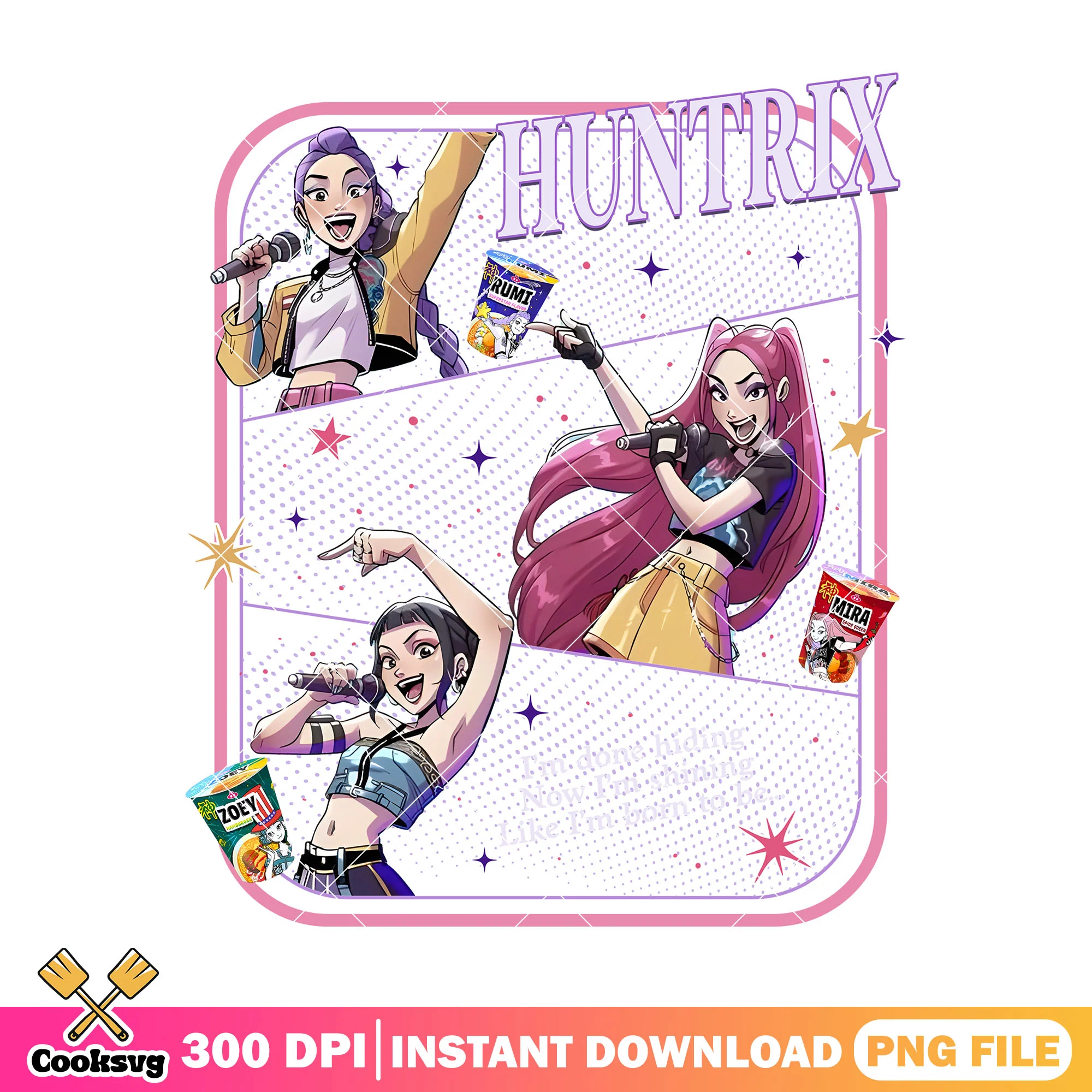 Now im shinning huntrix png, huntrix song png, huntrix ramyeon png