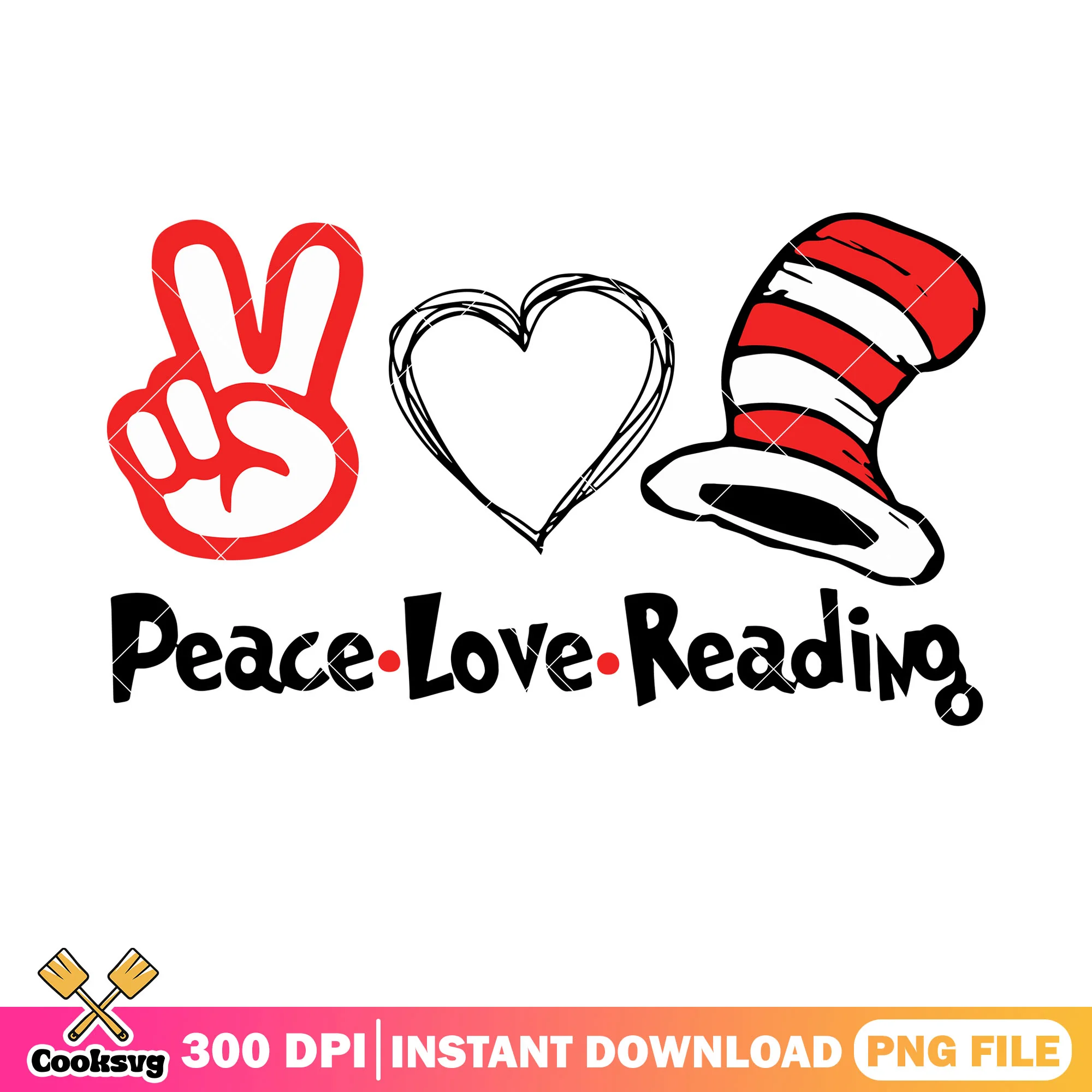 Peace love reading dr seuss hat png, love dr seuss png, dr seuss hat png