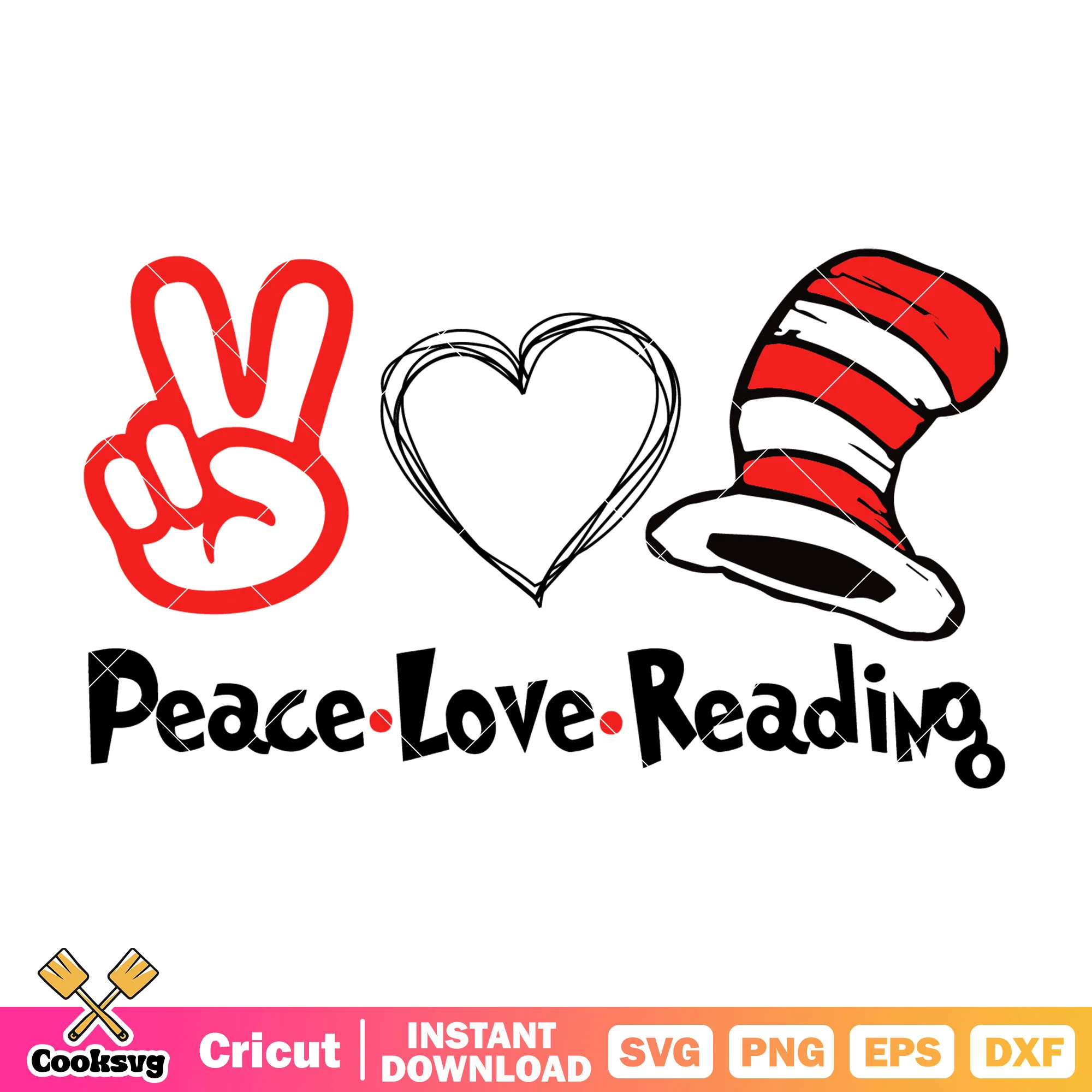 Peace love reading dr seuss hat svg, dr seuss hat svg, dr seuss quote svg
