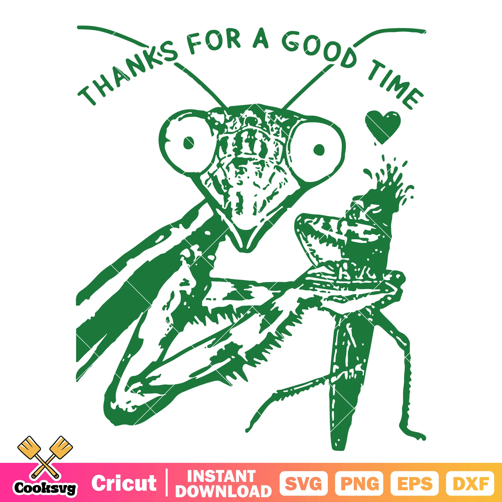 Praying mantis thanks for a good time svg, praying mantis svg