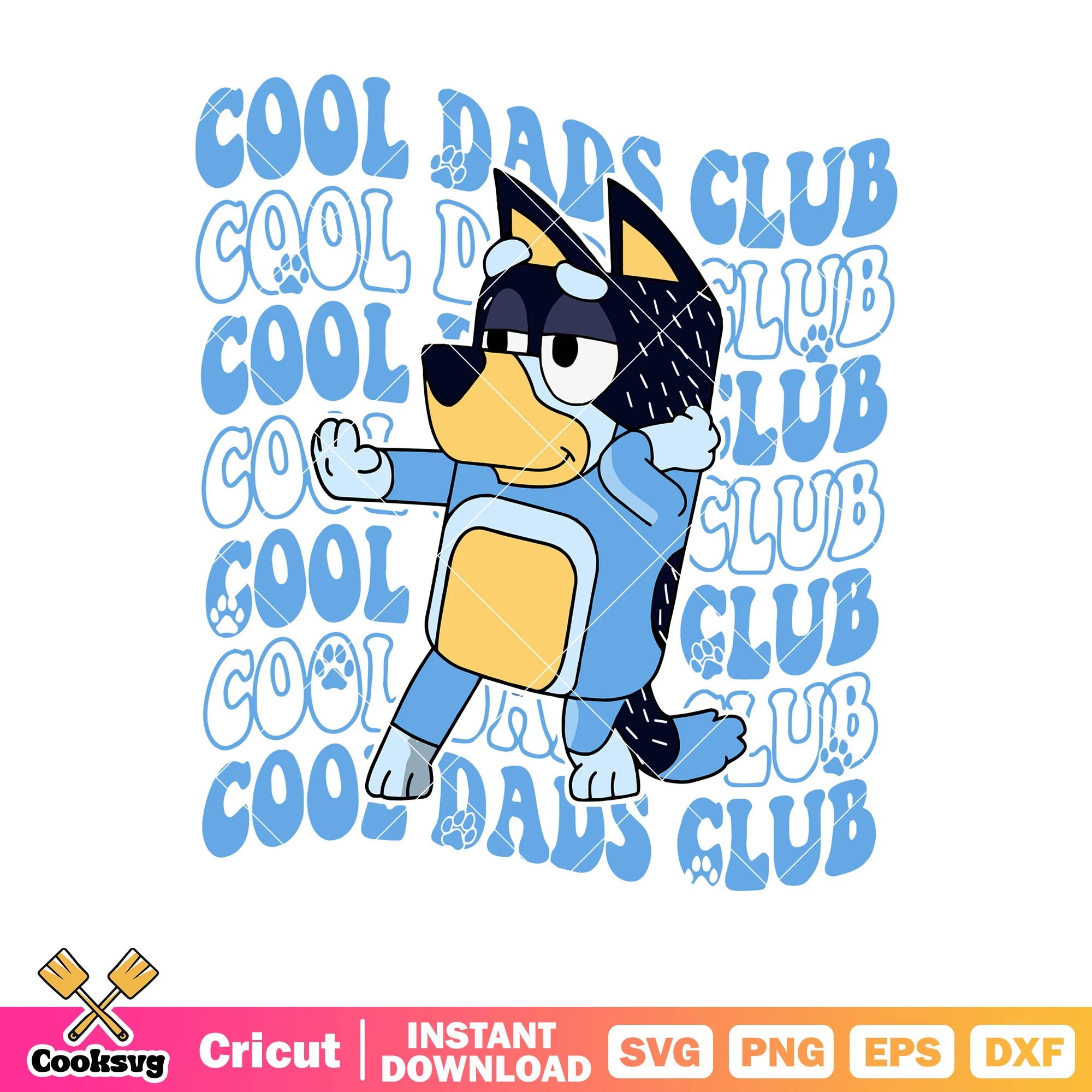 Prints art  bluey cool dads club svg, bluey rad dad svg, bluey episode svg