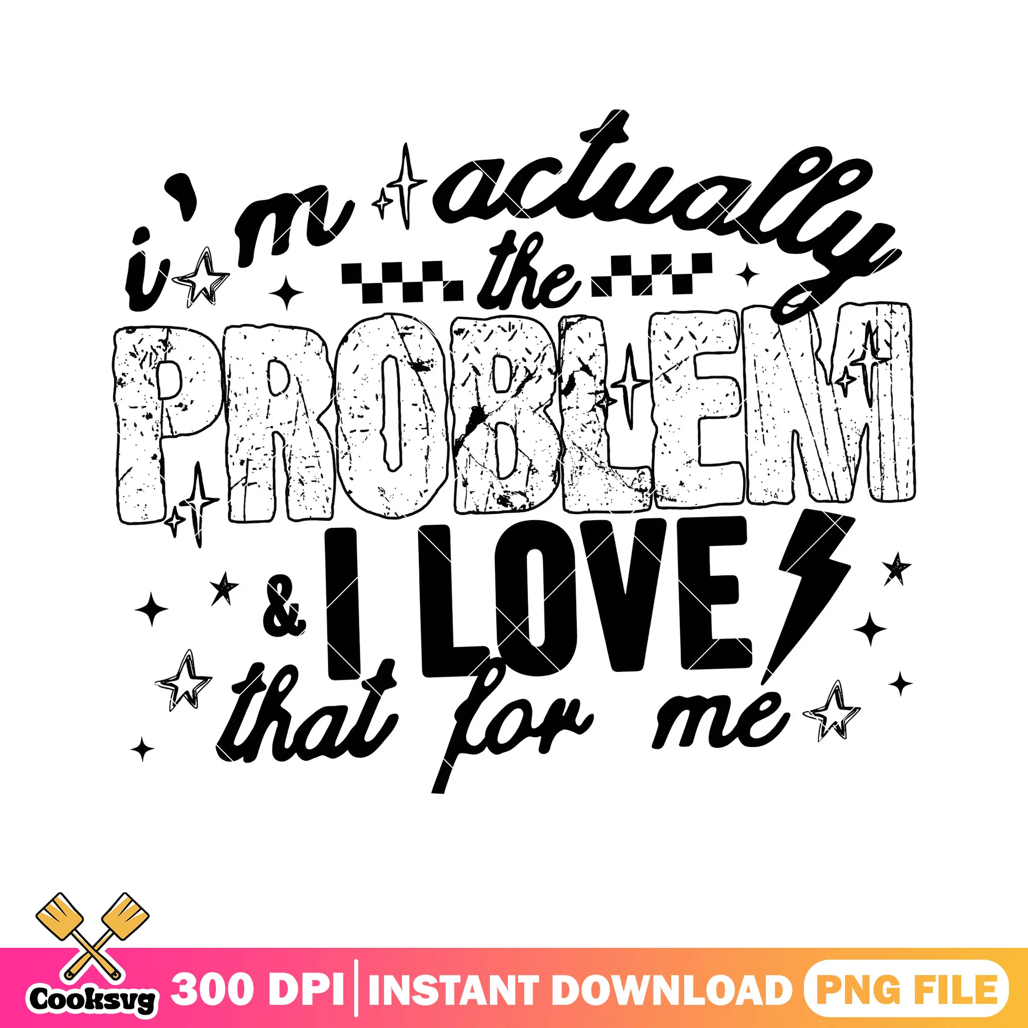 Problem i love that for me png, big problem png, vintage art png