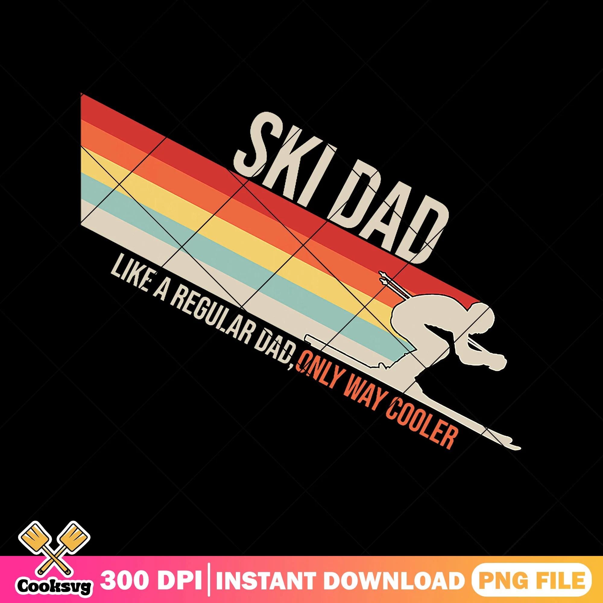 Rainbow ski dad like a regular dad png, cooler png, dad life png, father day png