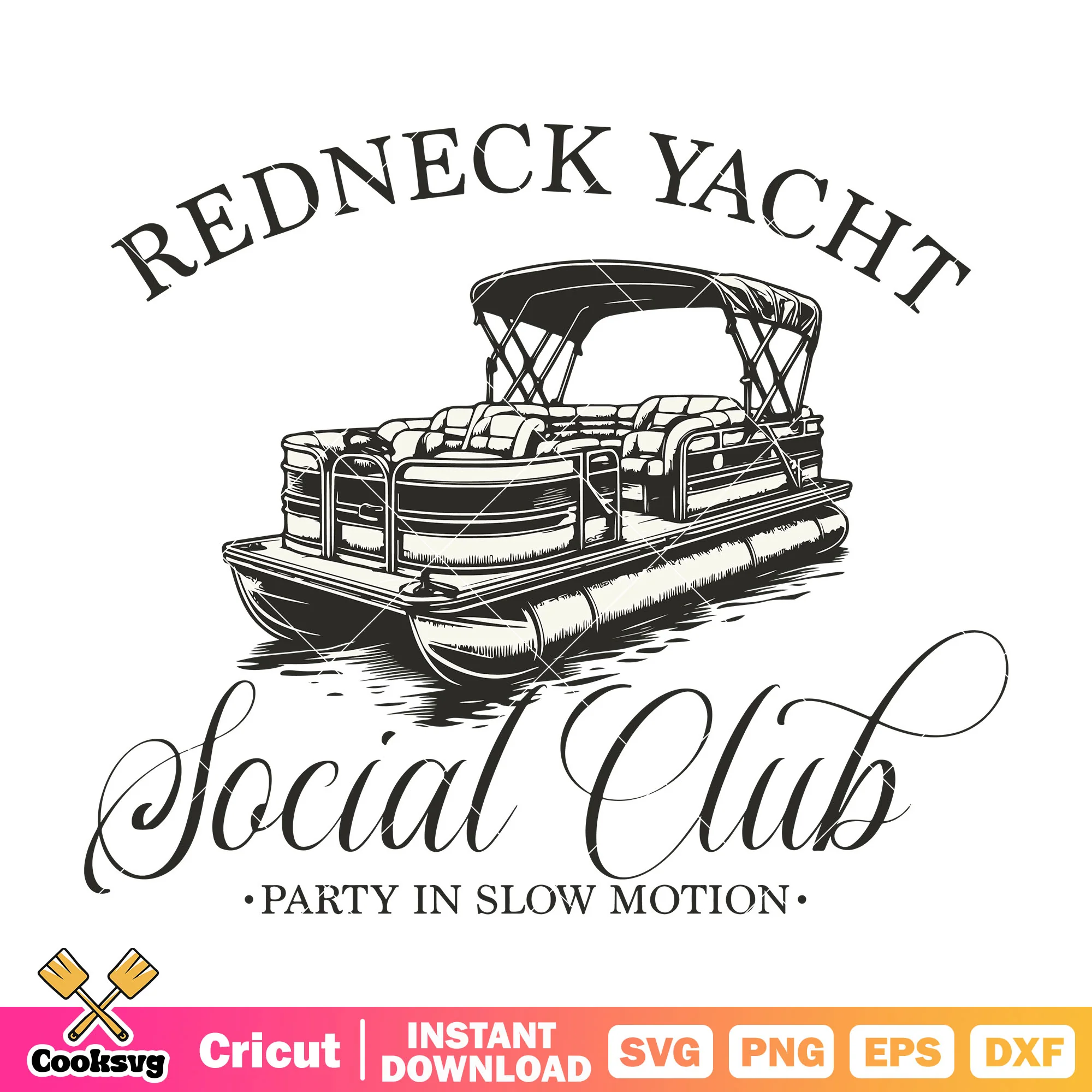 Redneck yacht social club svg, social club svg, redneck yacht club svg
