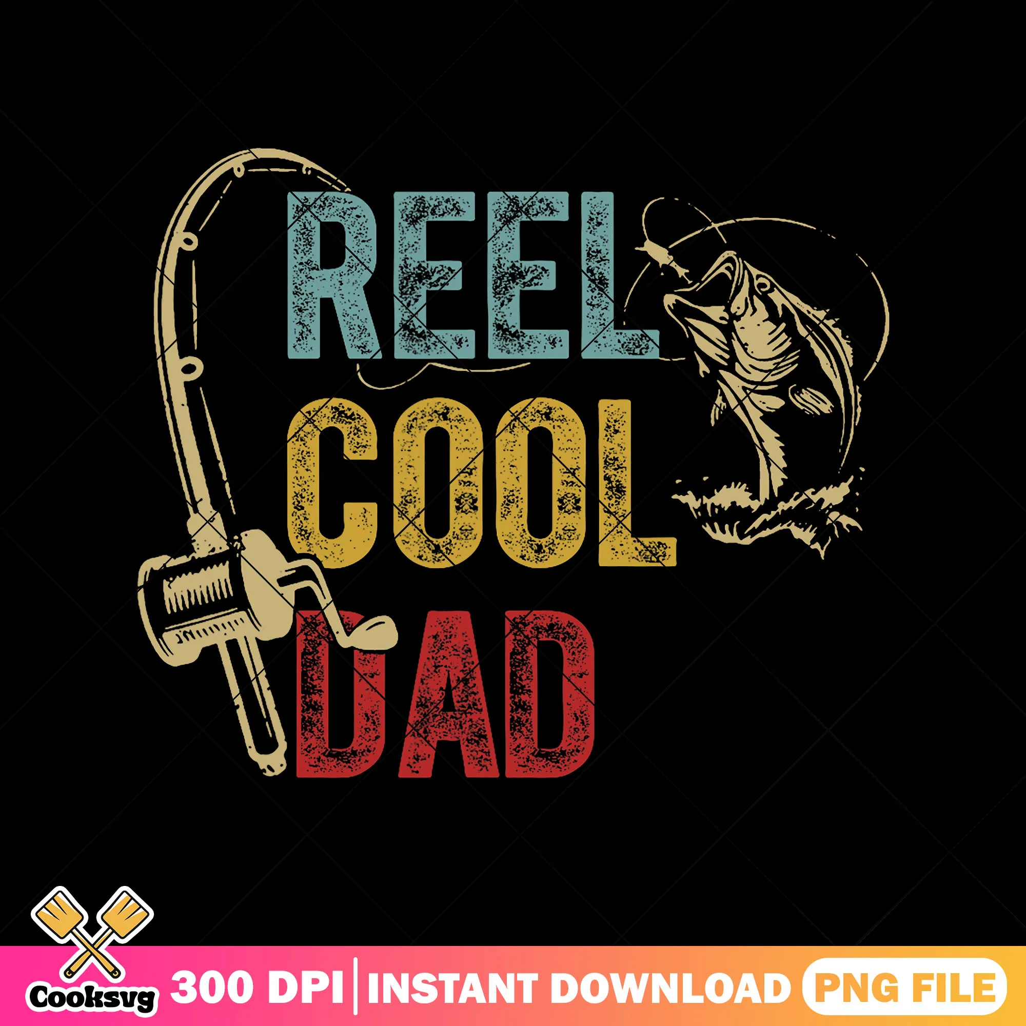 Reel cool dad png, dad gifts fishing png, cool dad png, funny father quotes png