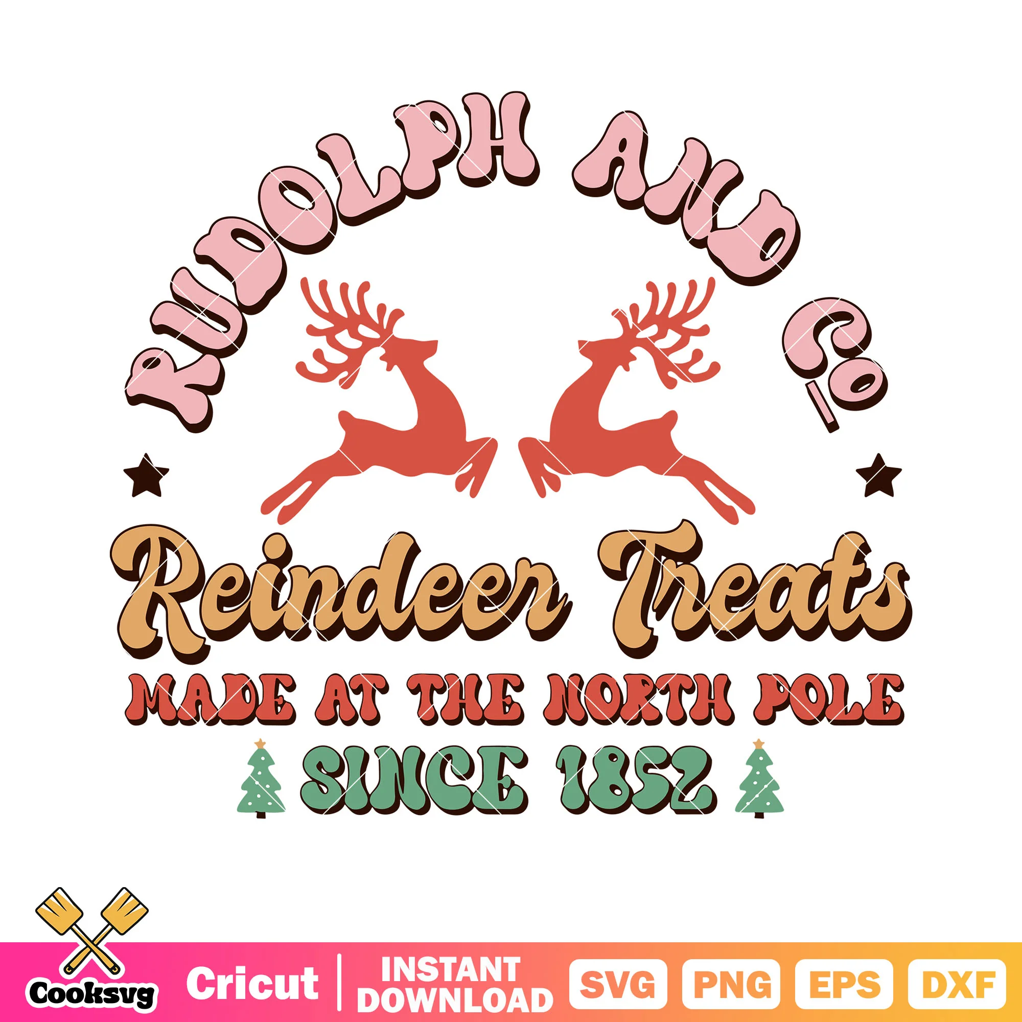 Rudolph and co svg, reindeer treats svg, since 1852 svg