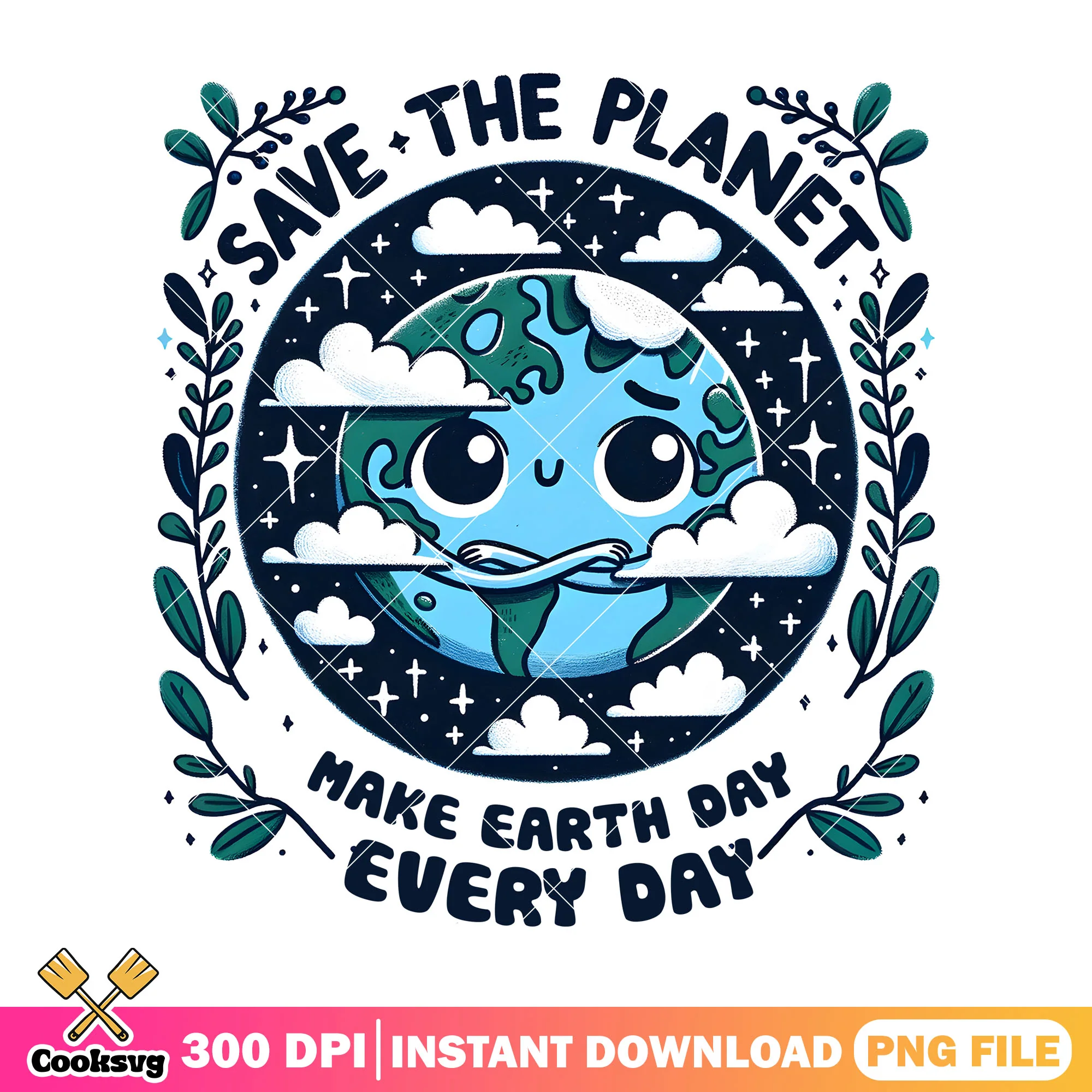 Save the planet make earth day everyday png, earth day quotes png