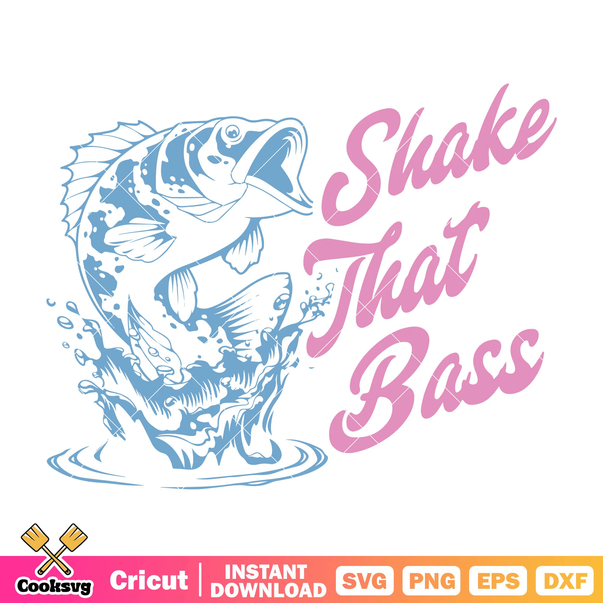 Shake that bass funny fish svg, funny fish svg, fish quotes svg
