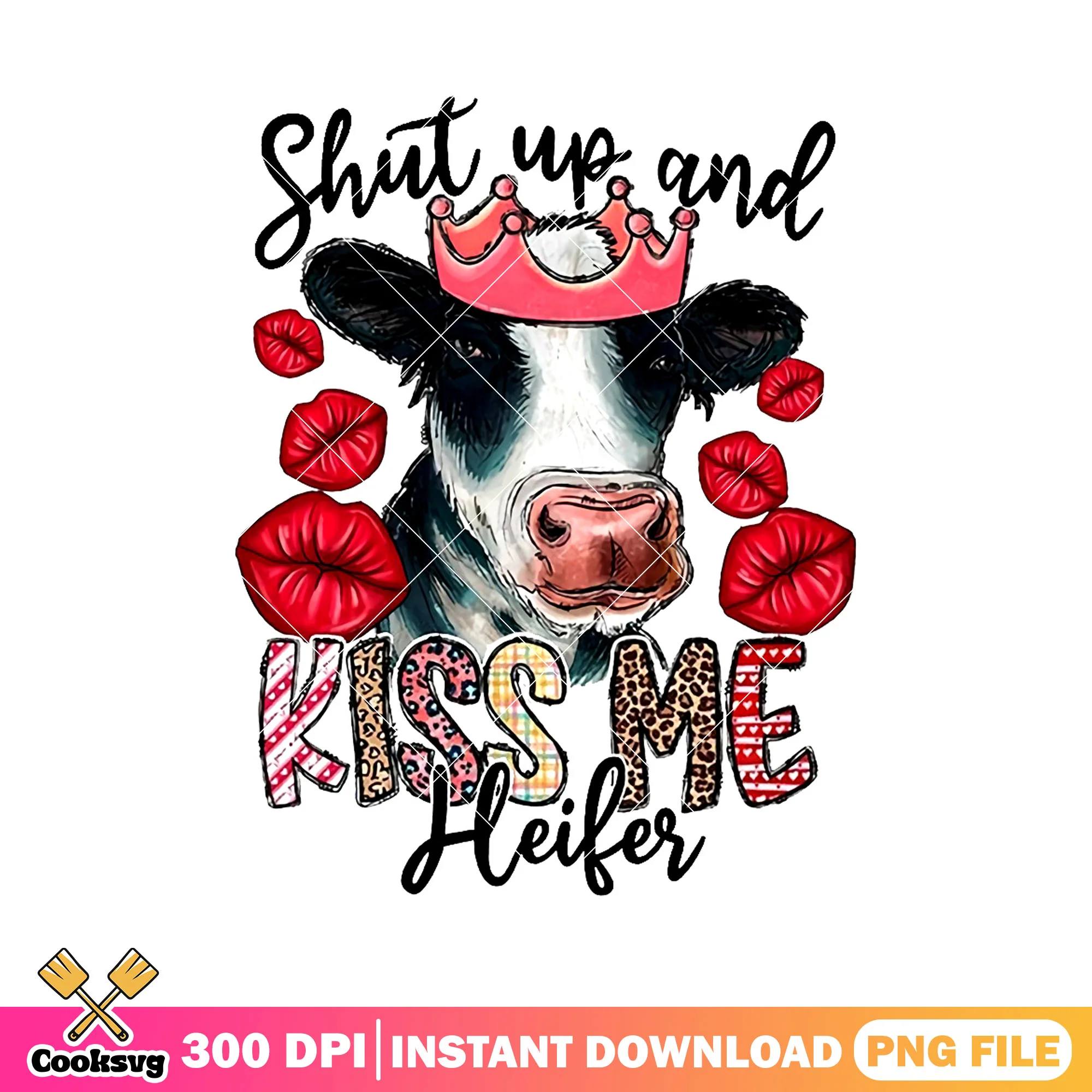 Shut up and kiss me cow png, cow valentine png, love valentine png