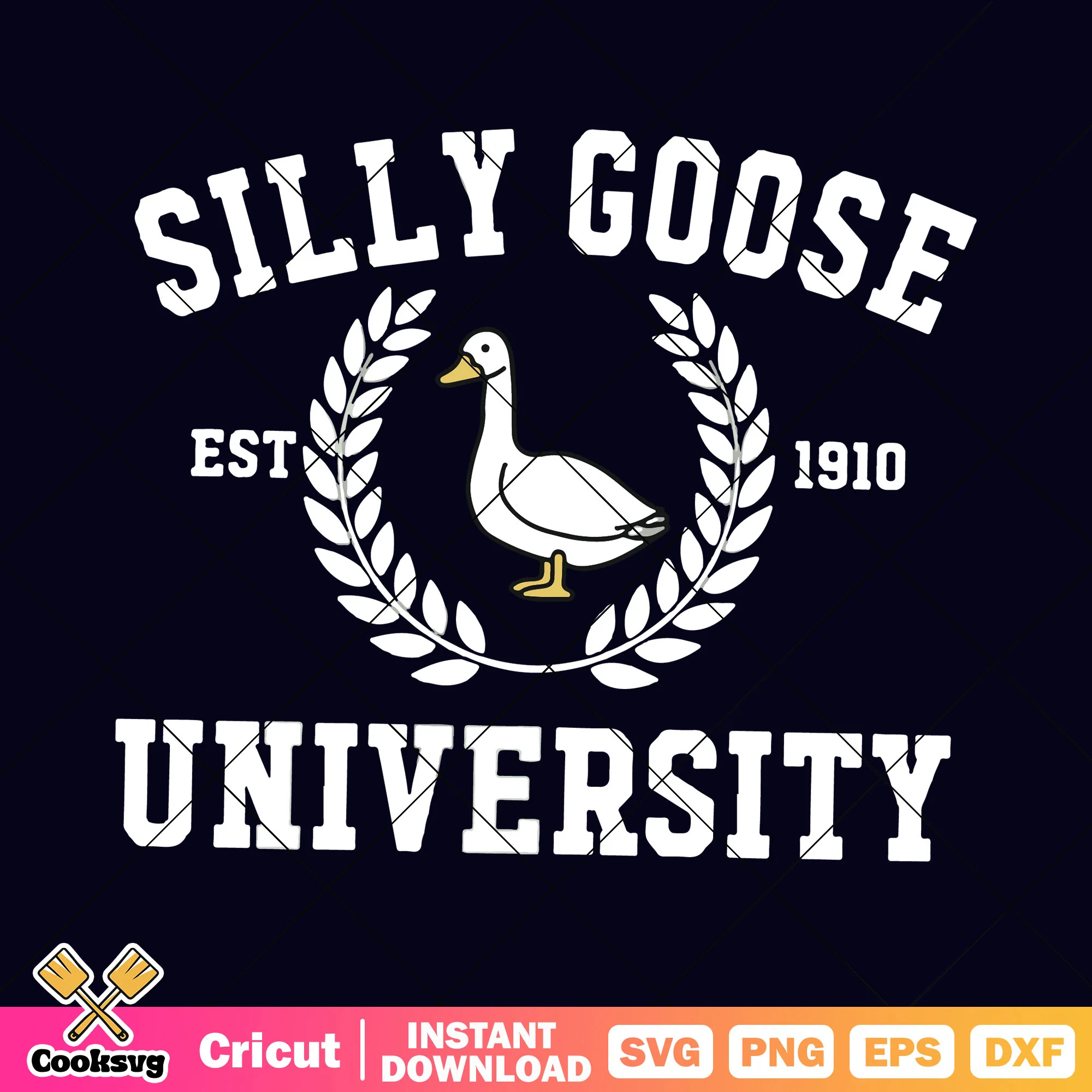 Silly goose est 1910 university svg, silly goose university svg