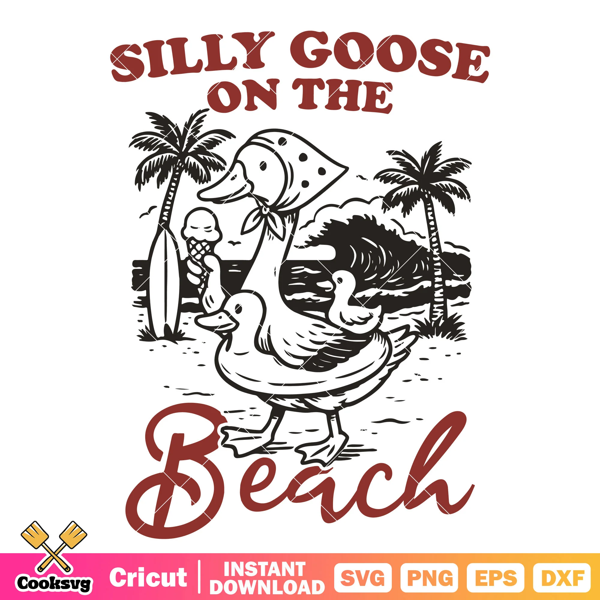 Silly goose on the beach svg, silly goose svg, goose beach svg