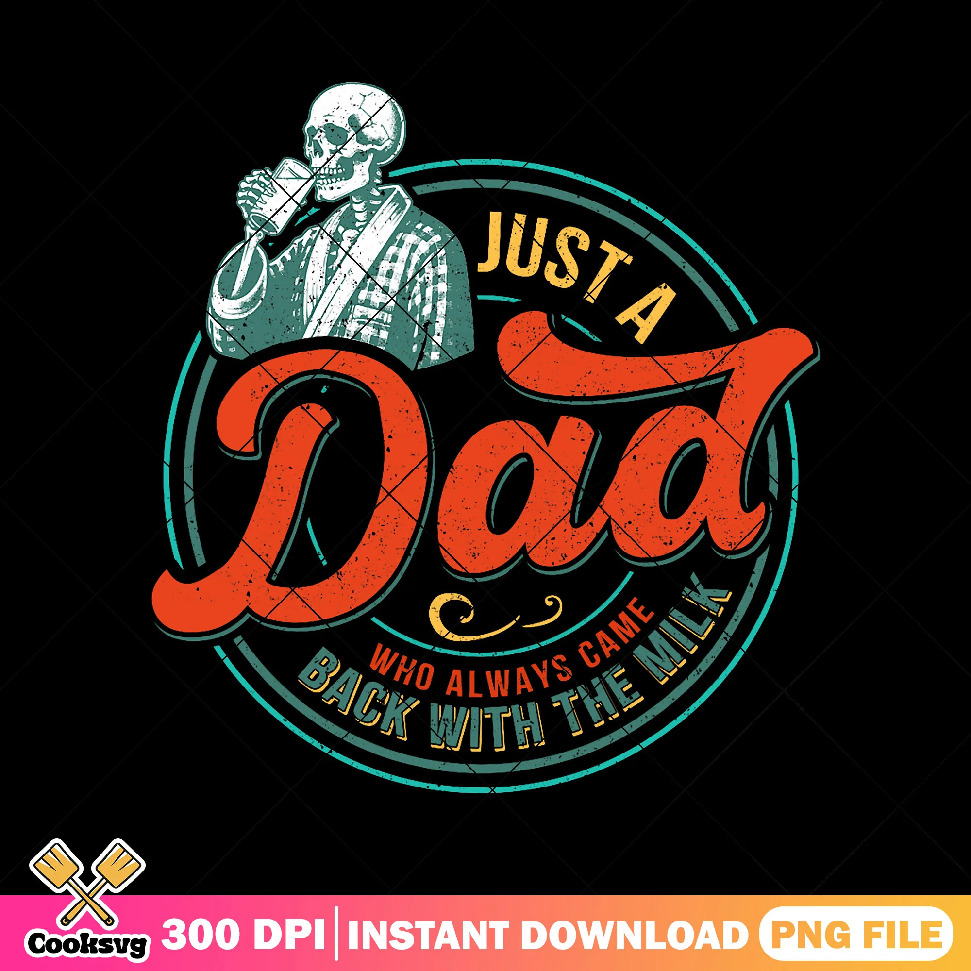 Skeleton a dad with the milk png, retro dad png, funny fathers day gifts png