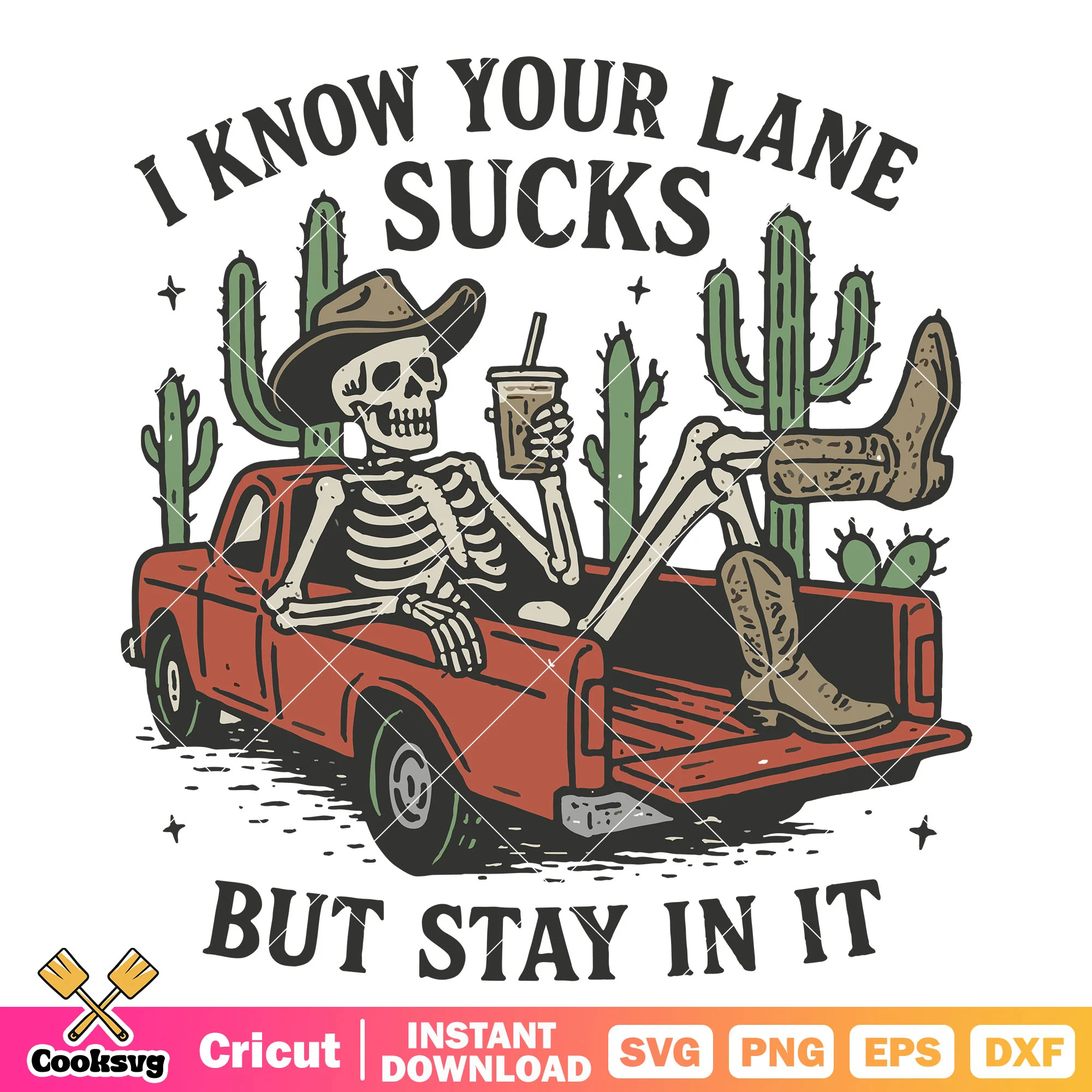 Skeleton stay in it svg, skeleton quote svg, know your lane svg
