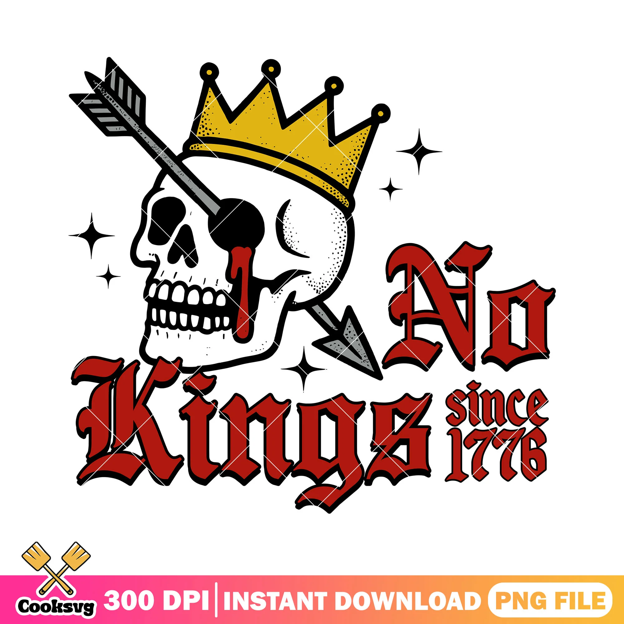 Skull no kings since 1776 png, no more kings png, no kings day png