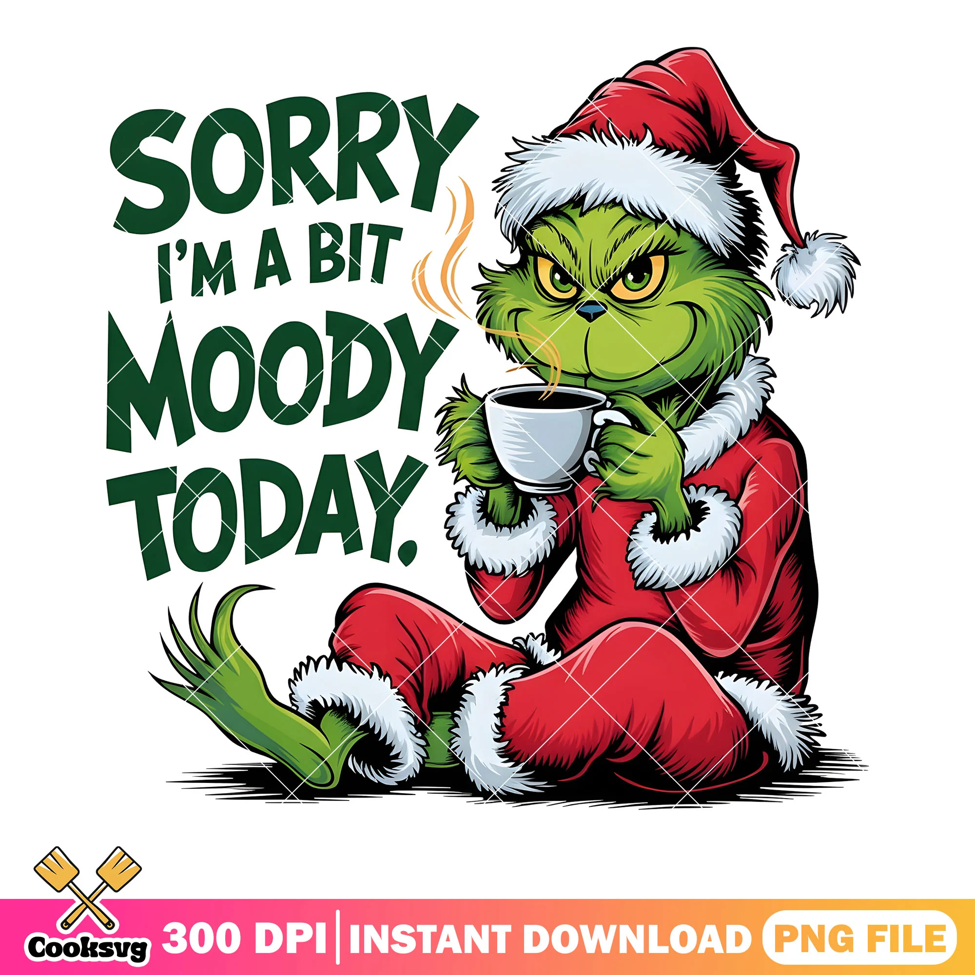 Sorry im a bit moody today png, the grinch png, santa costume png