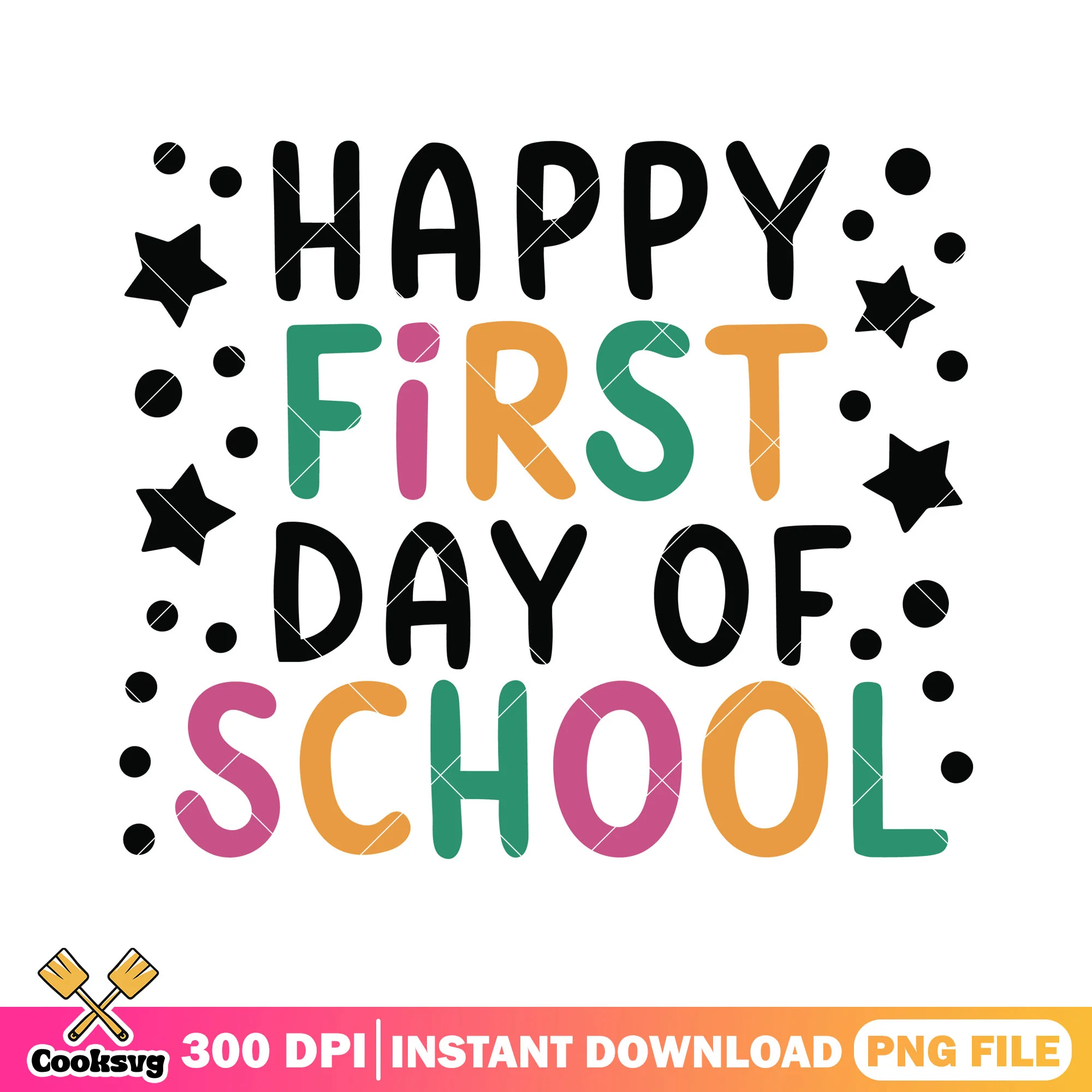 Stars first day png, going back to school png, art font png