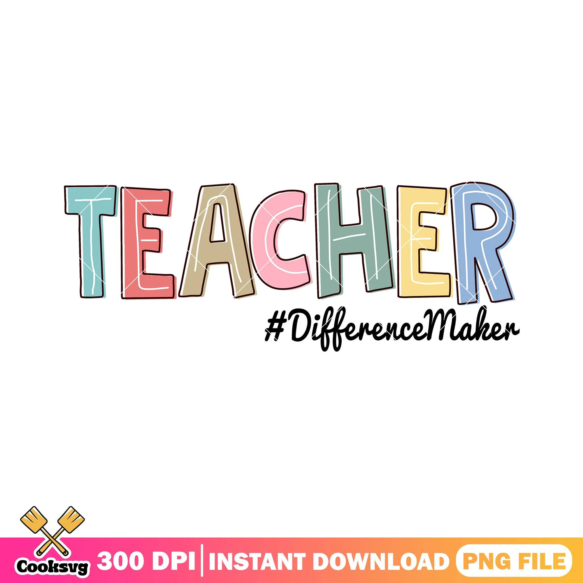 Teacher difference maker png, back to school art png, font cute png