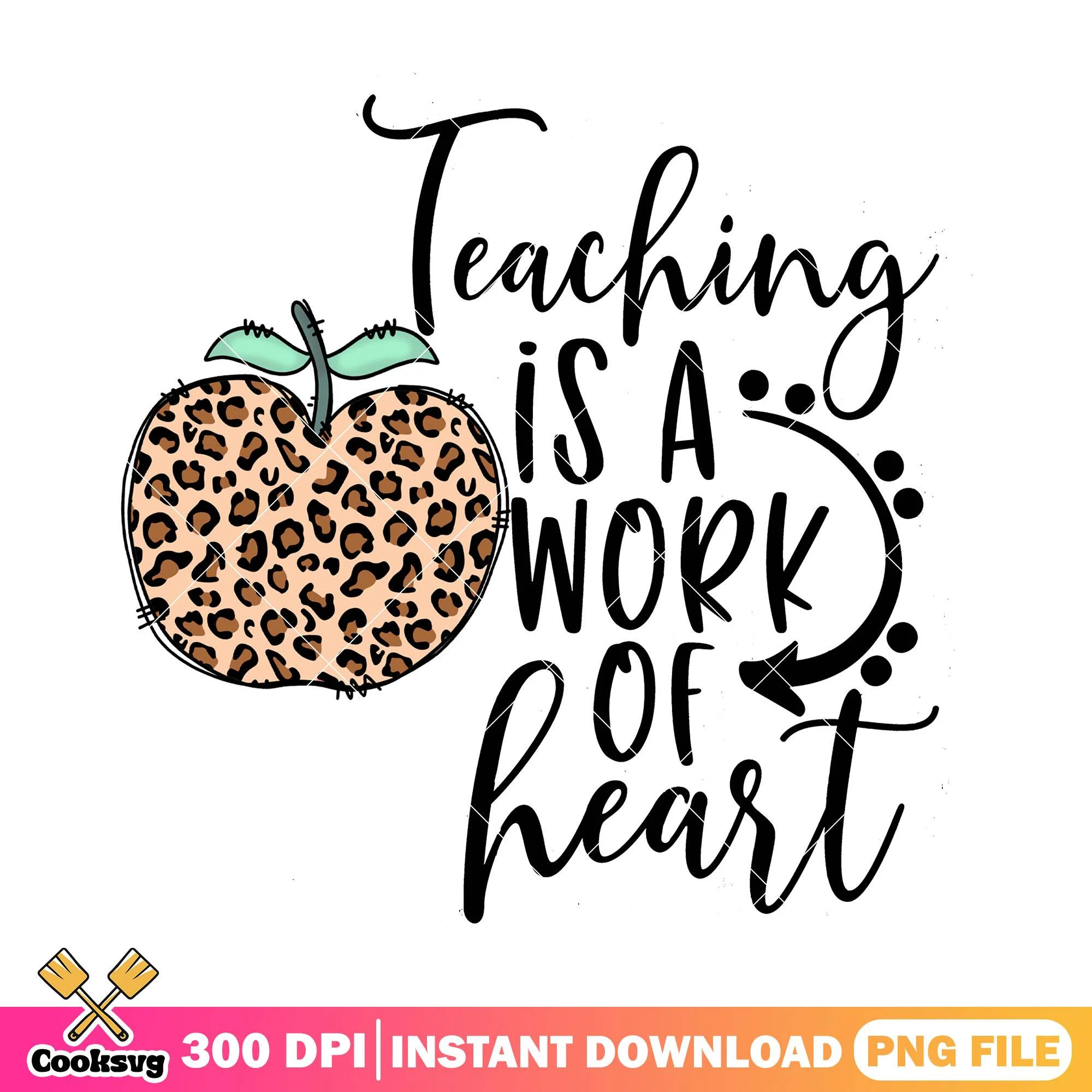 Teaching is a work of heart png, back to school png, poster design png