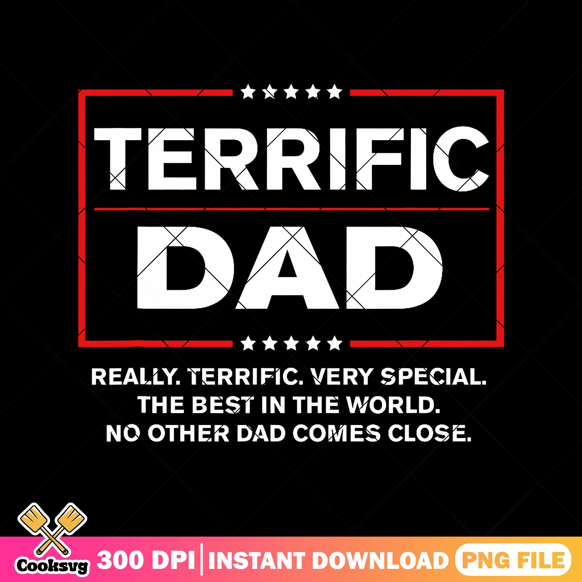 Terrific dad the best in the world png, retro vintage png, funny dad png