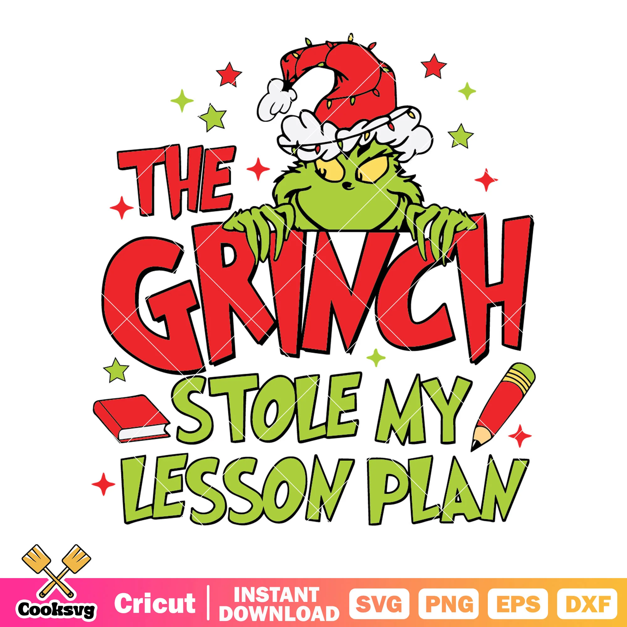 The grich stole my lesson plan svg, happy chrismart svg, santa hat svg