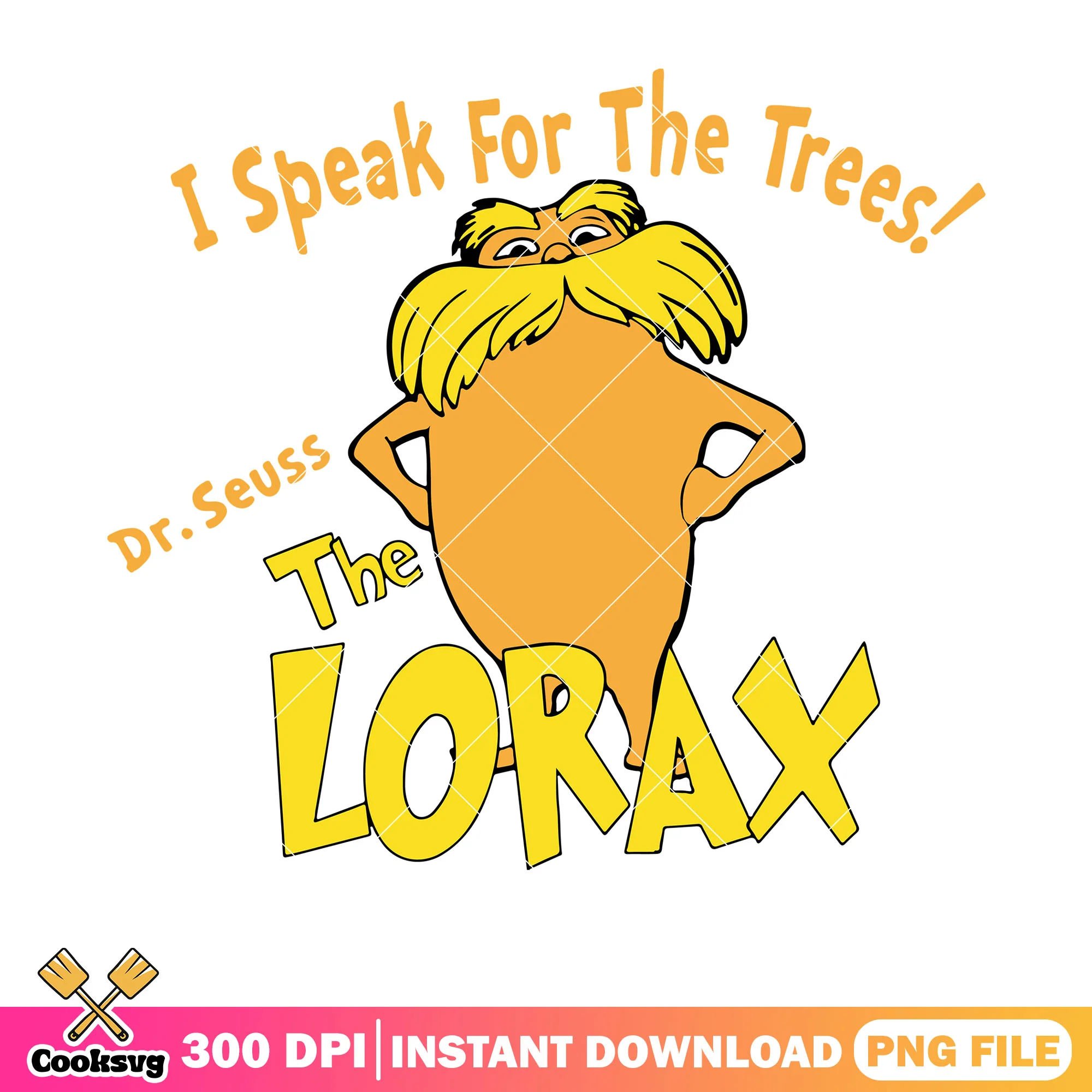 The lorax speak for the trees dr seuss png, dr seuss lorax png