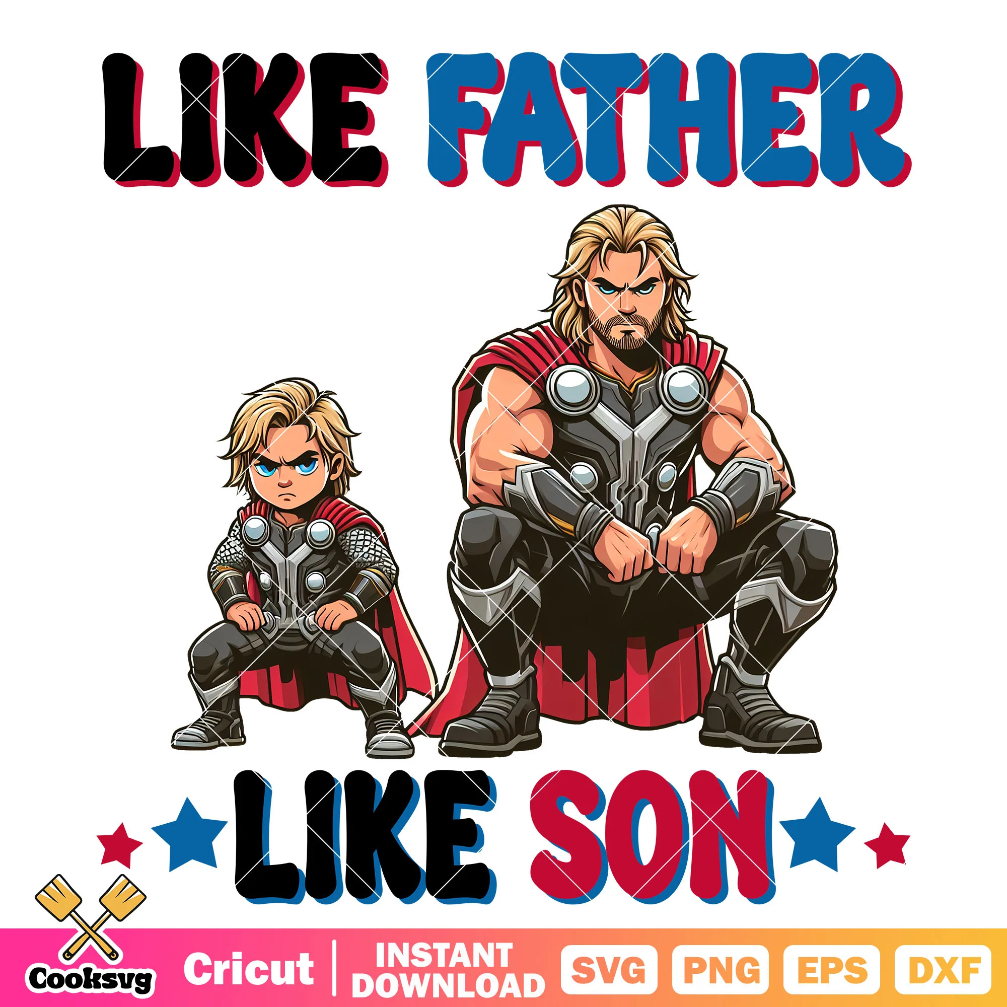 Thor marvel like father like son svg, father day 2025 svg