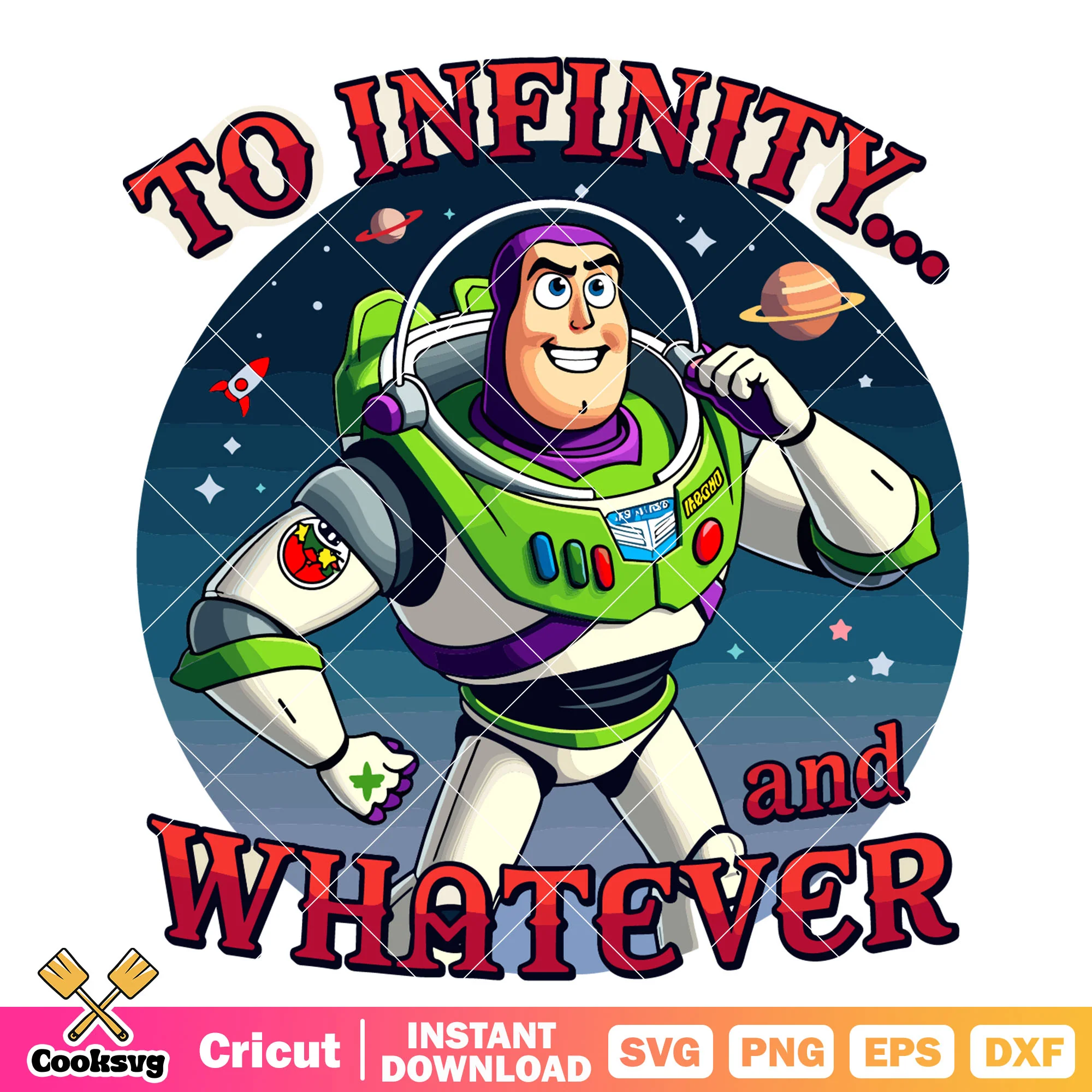To infinity and whatever toy story svg, to infinity and beyond svg