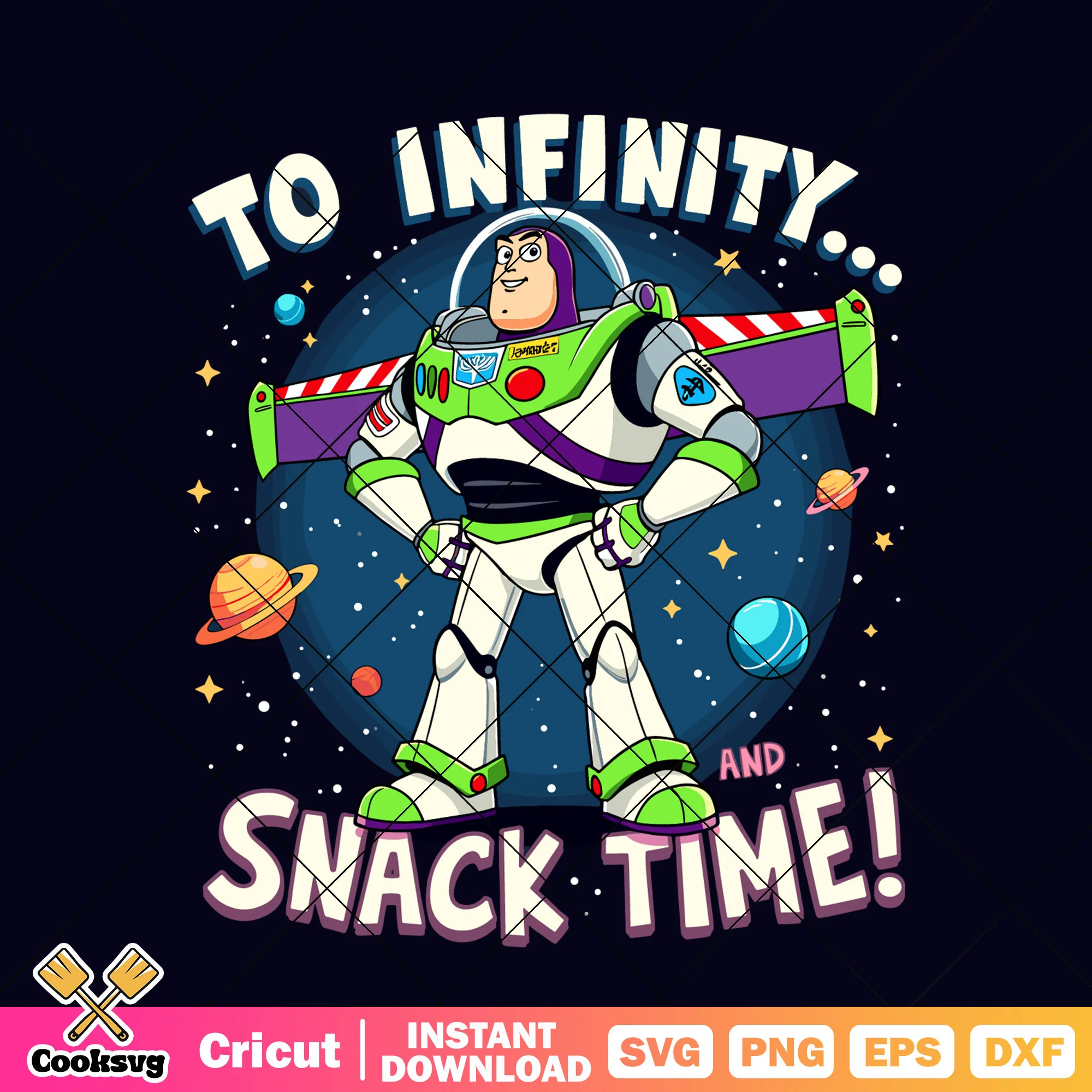 To infinity snack time toy story svg, to infinity and beyond svg