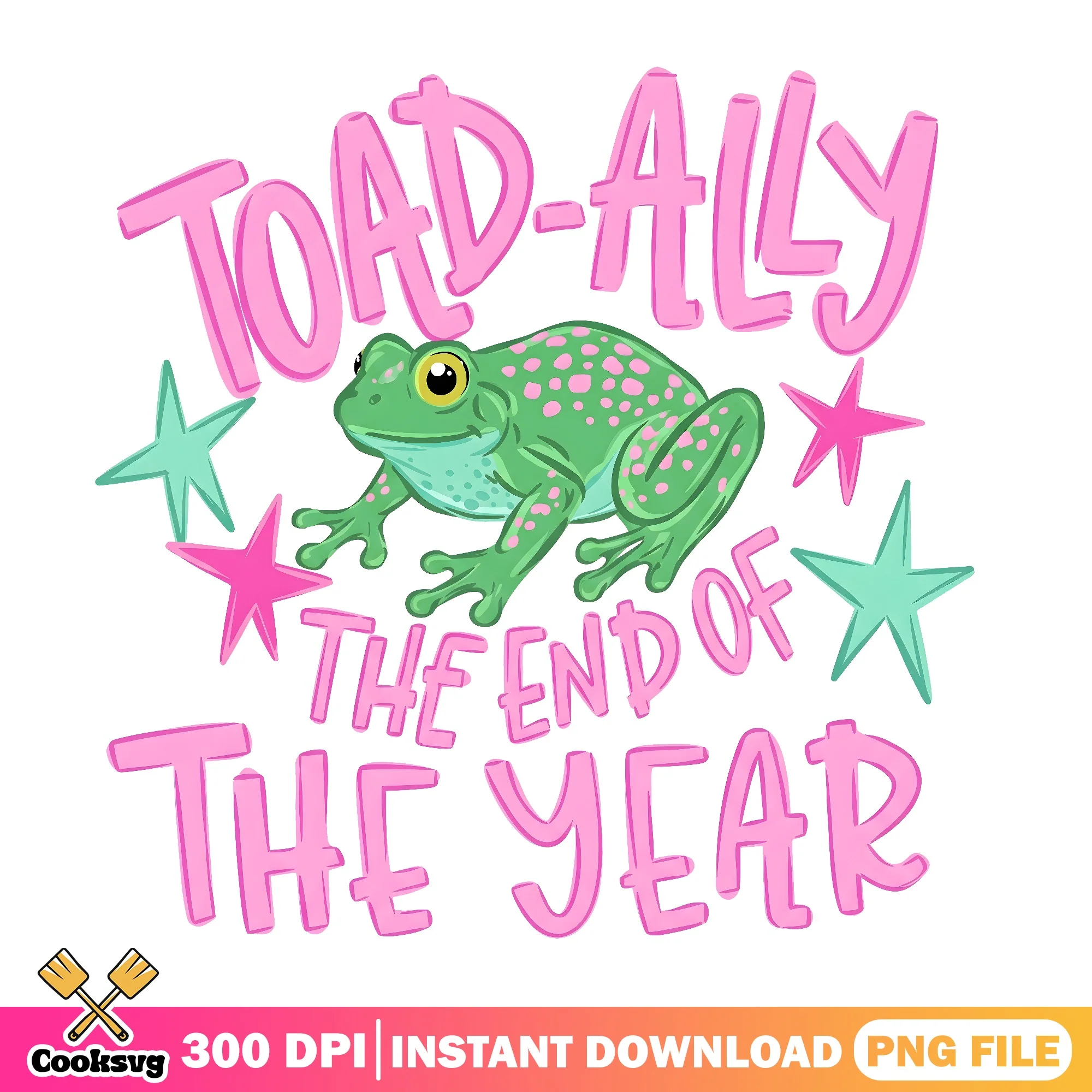 Toad-Ally The End Of The Year PNG, Frog Teacher PNG, Last Day Of School PNG