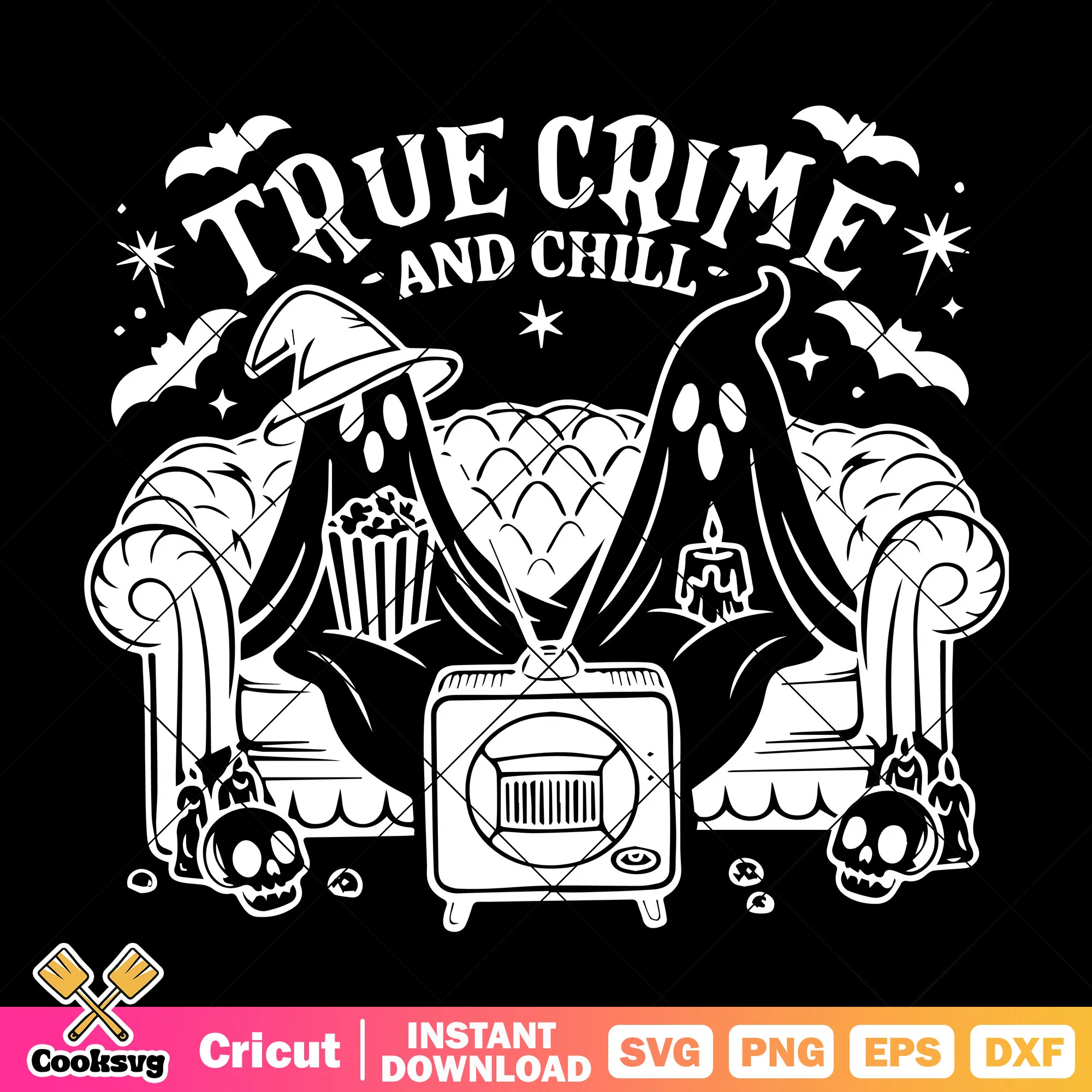 True crime and chill ghost svg, ghost halloween svg, chill ghost svg