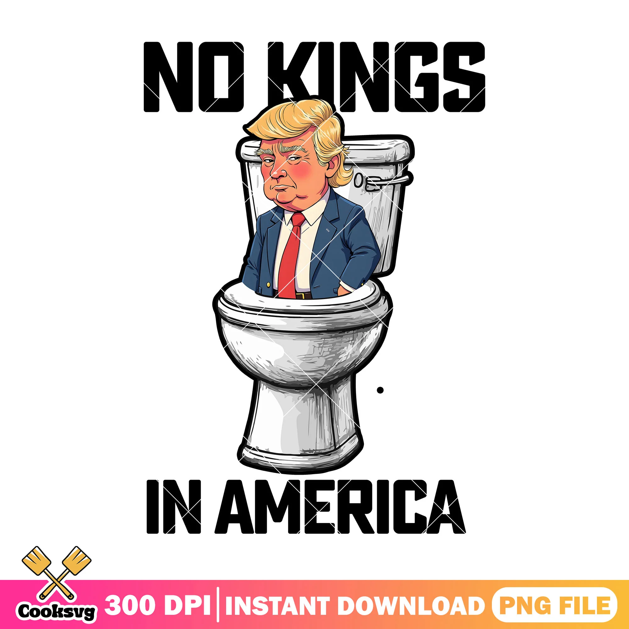 Trump no kings in america png, trump no kings png, no kings day png