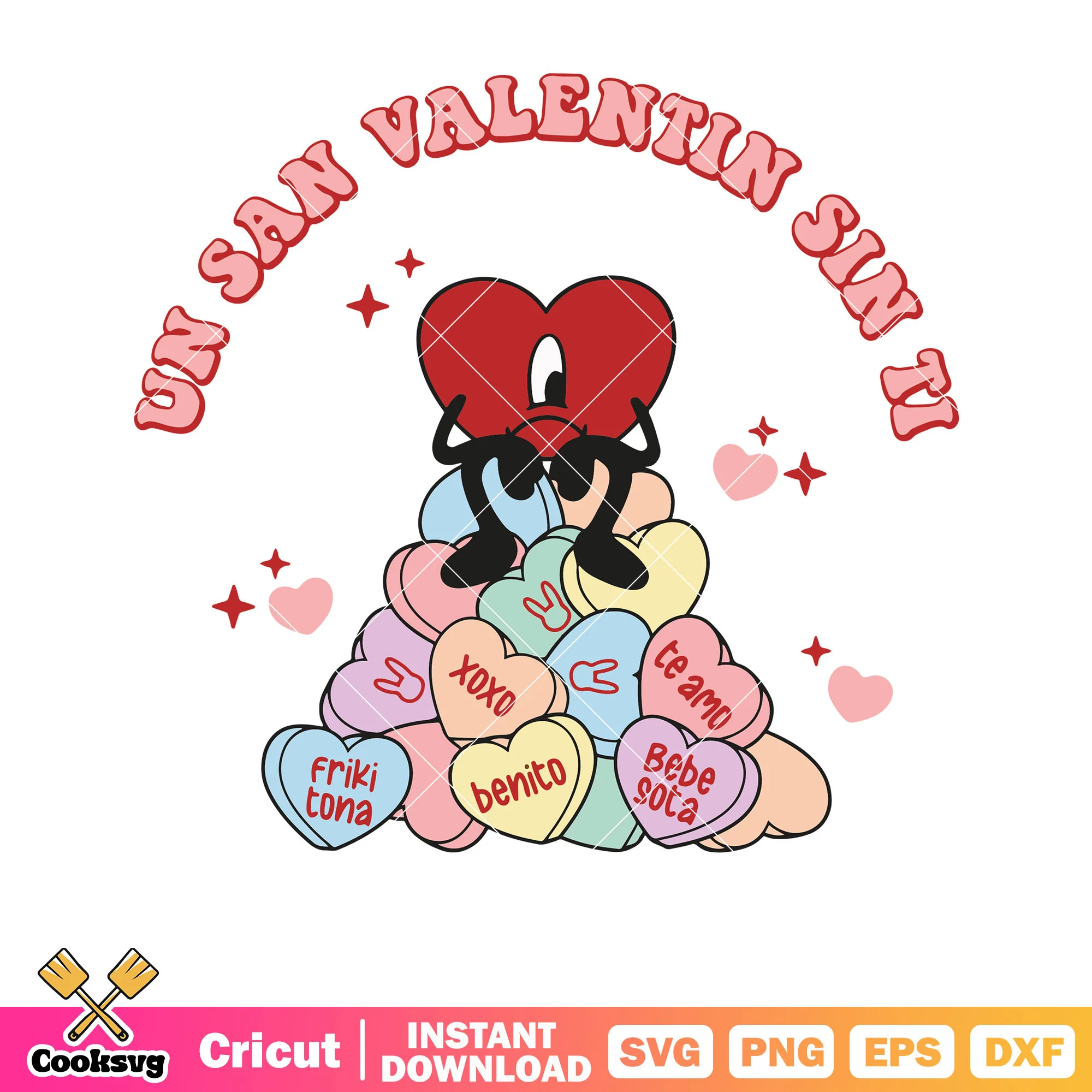 Un san valentin sin ti bad bunny svg, bad bunny valentine svg