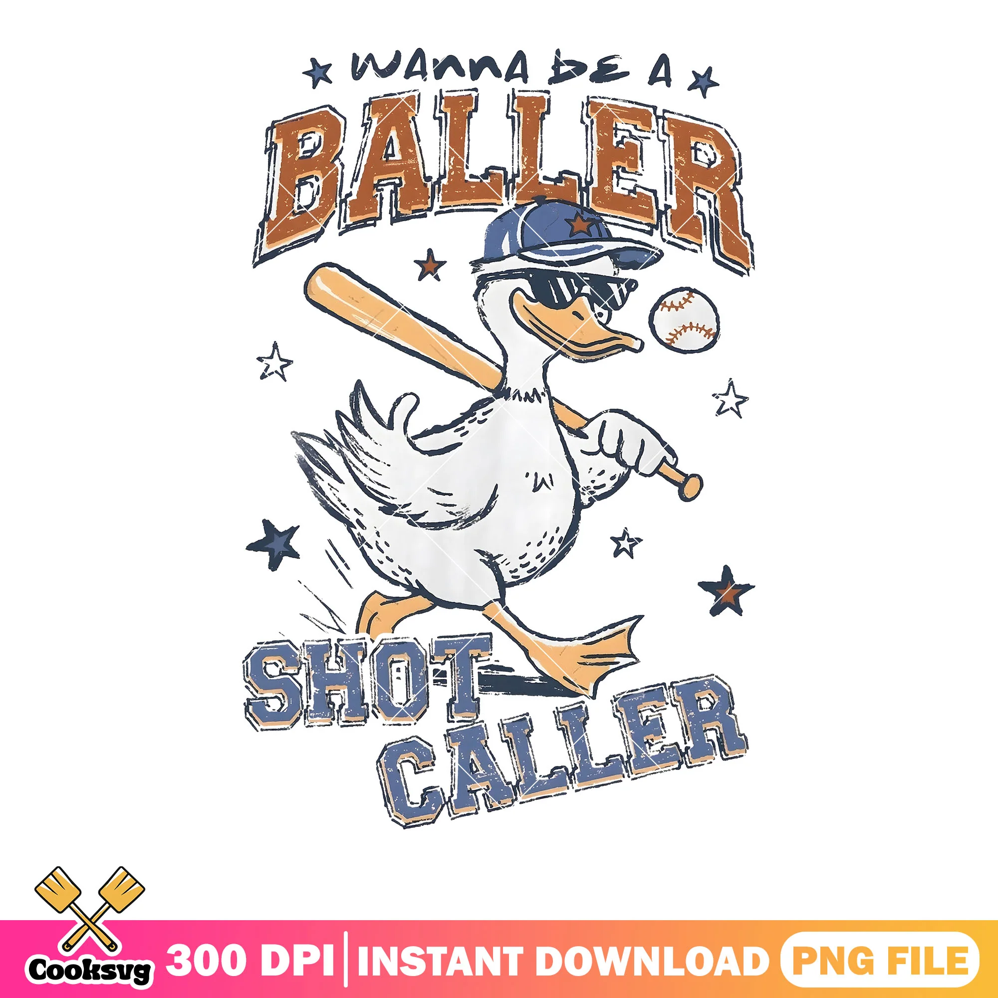 Wanna be a baller duck png, baseball quotes png, funny baseball png