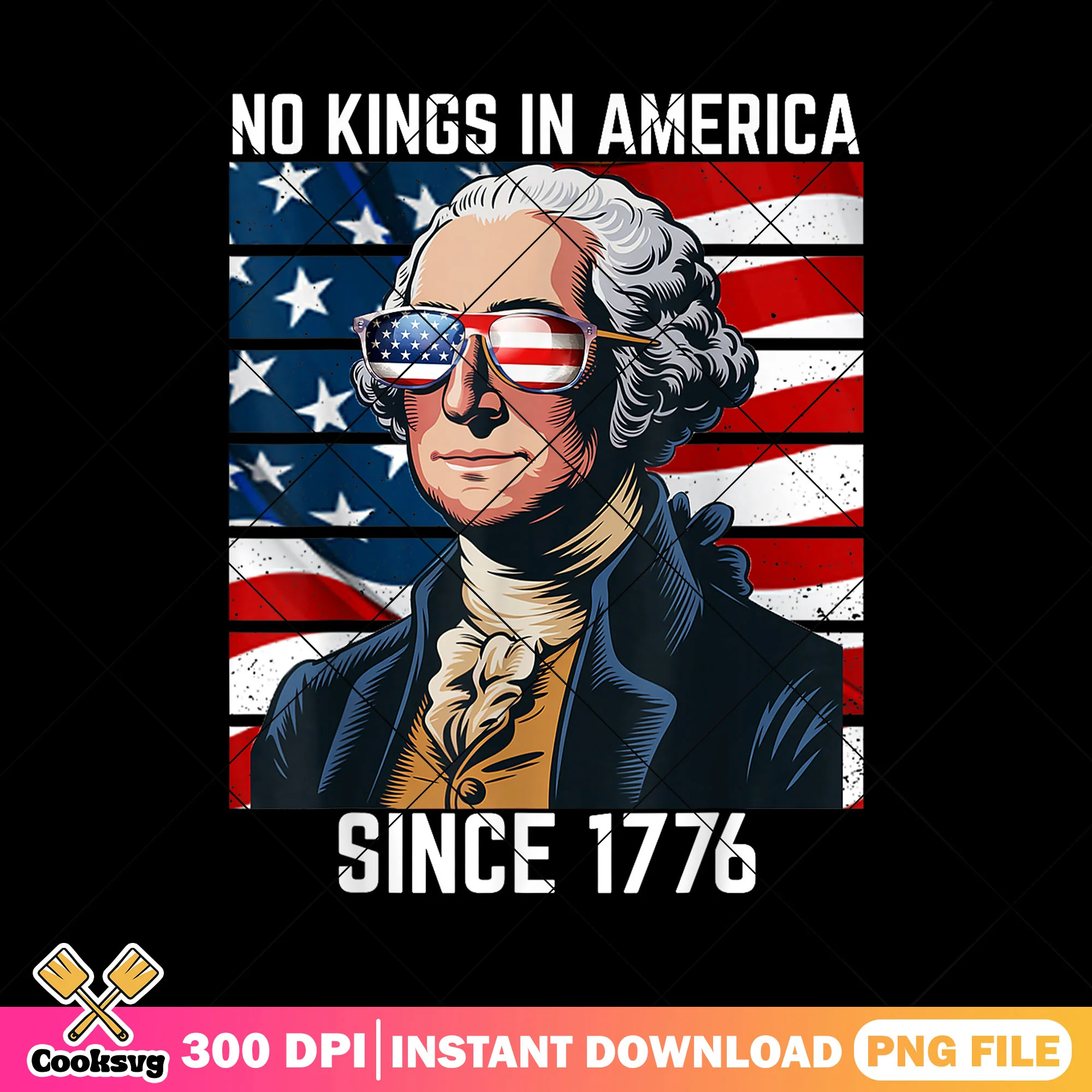 Washington no king america png, america washington png, america flag png