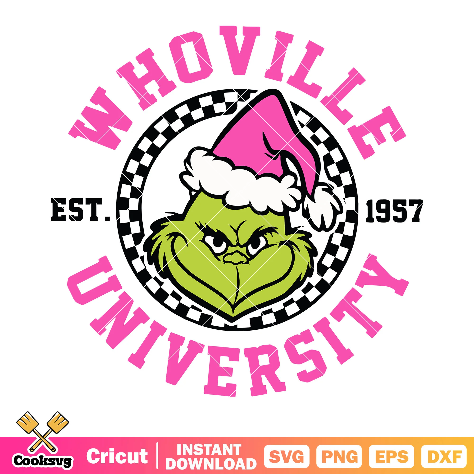 Whoville university est 1957 svg, merry grinch svg, the starting line svg