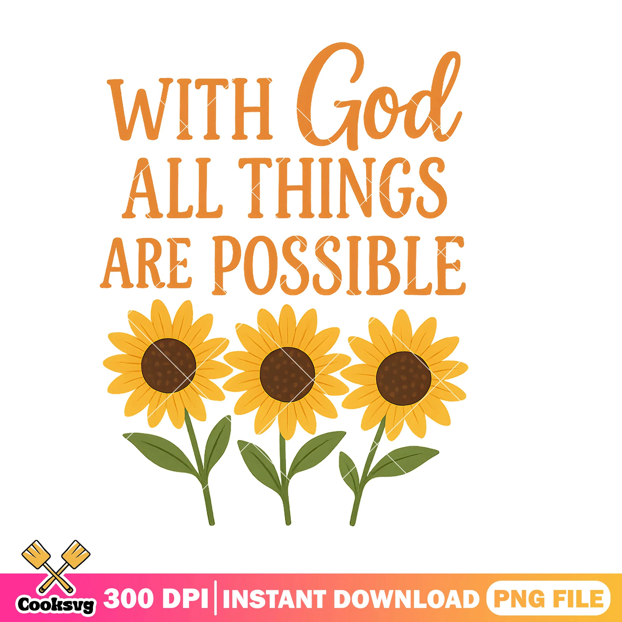 With god all things are possible png, god quotes png, flower quotes png