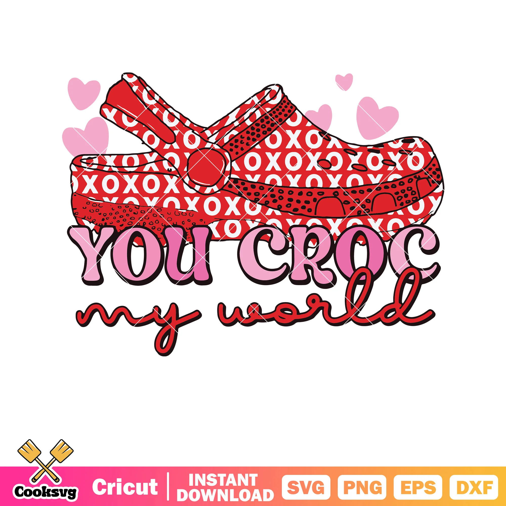 You croc my world valentine svg, valentine quotes svg, xoxo valentine svg