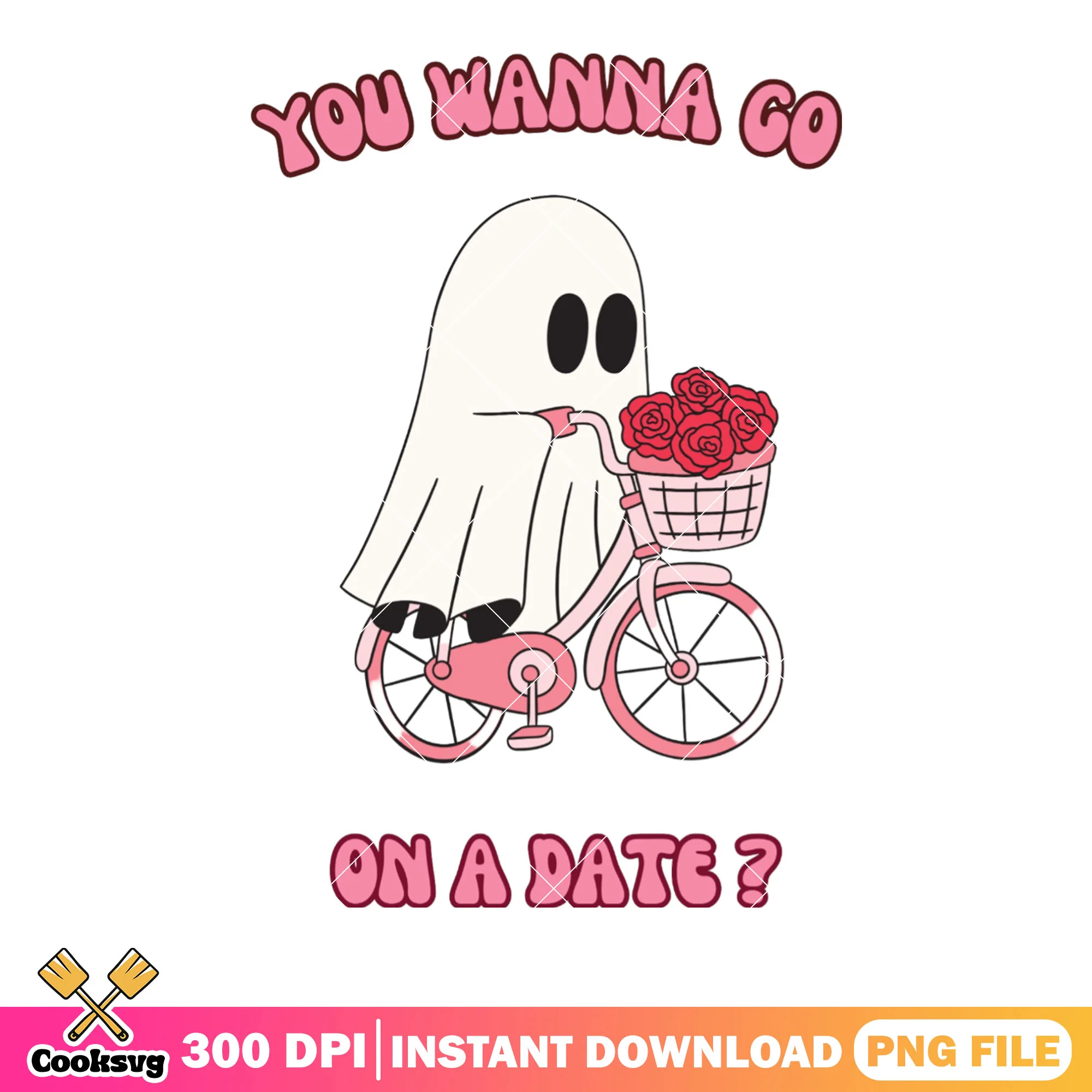 You wanna go on a date png, valentine spirit png, valentine poster png