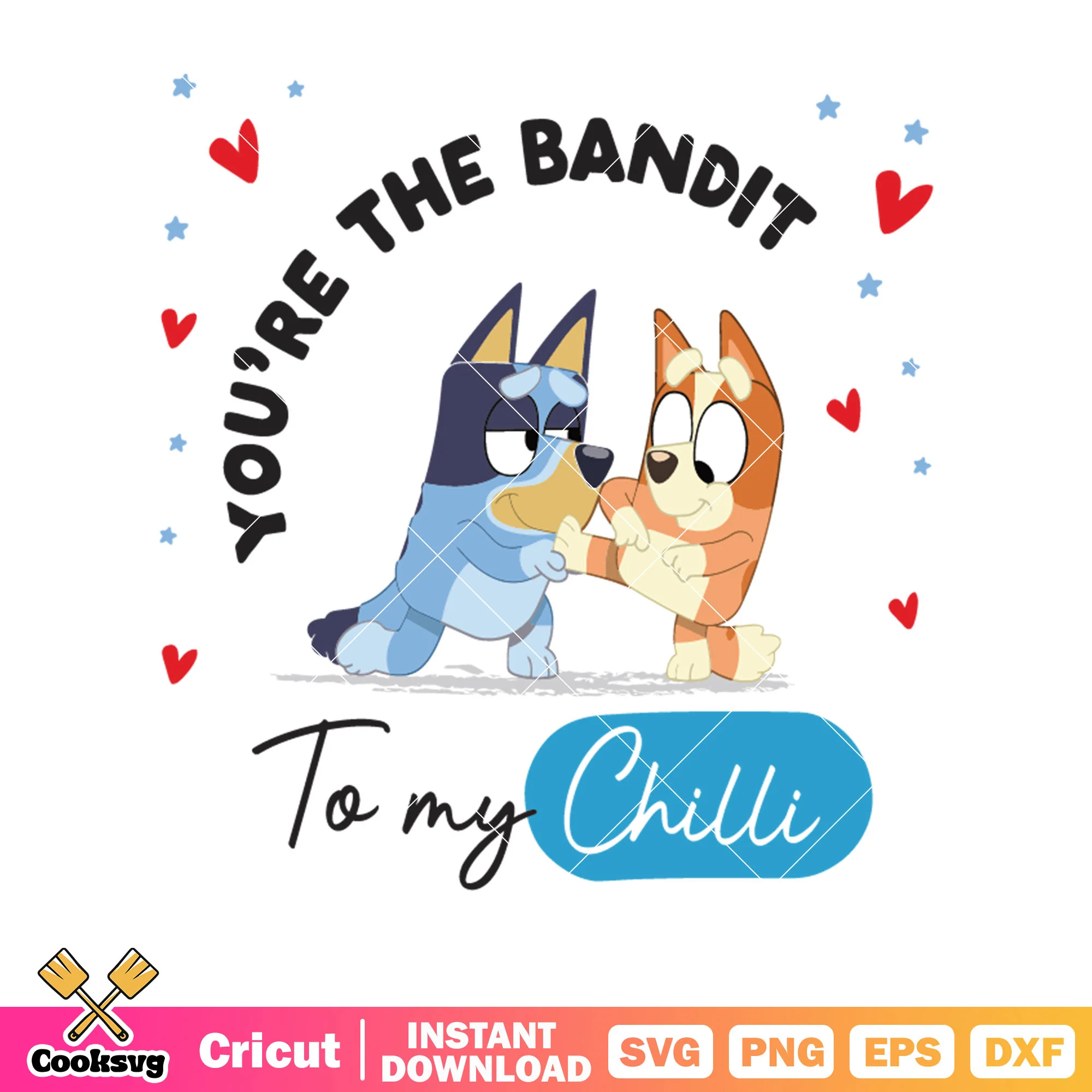 Youre the bandit to my chilli svg, bluey bingo svg, chilli costume bluey svg